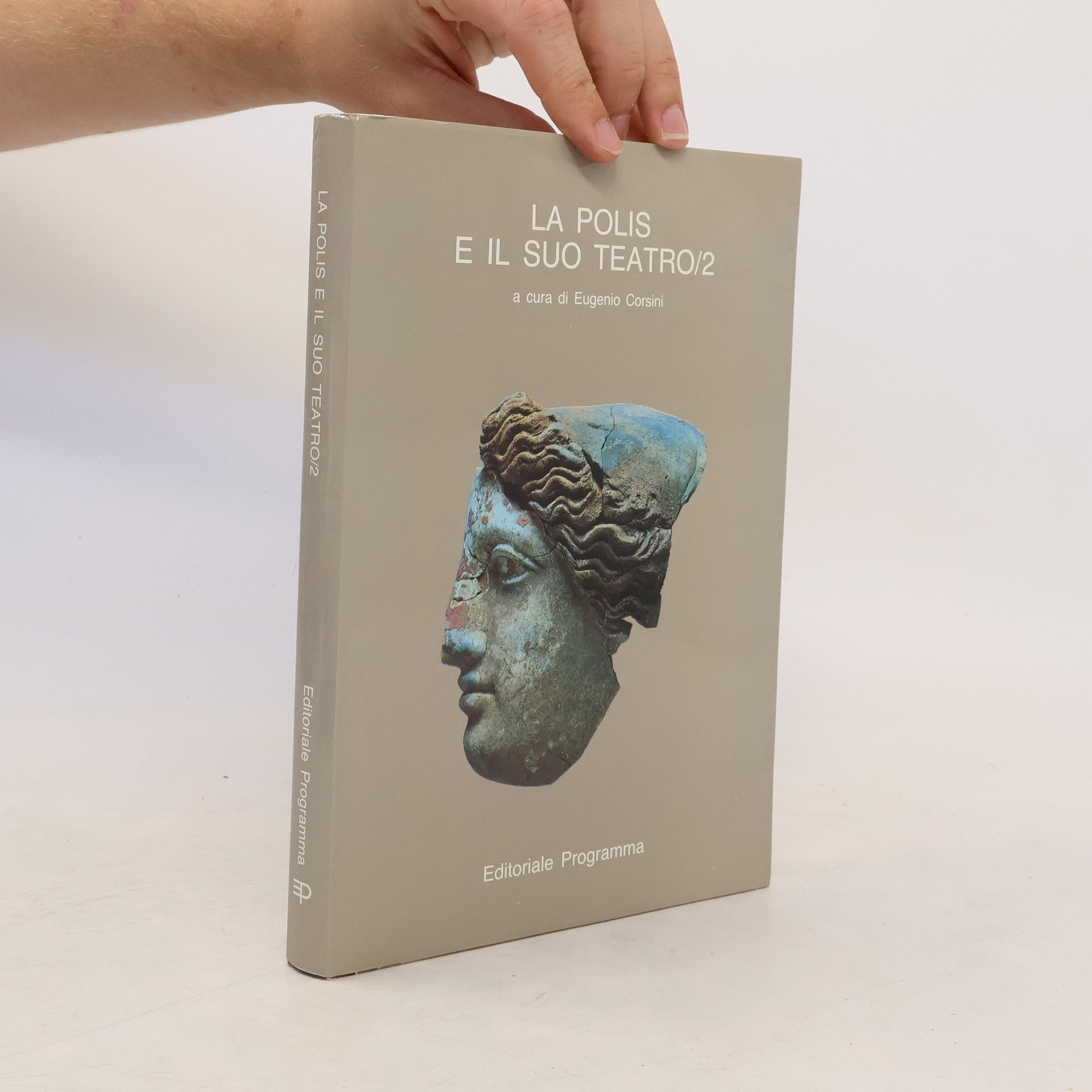 Eugenio Corsini La Polis e il suo teatro 2