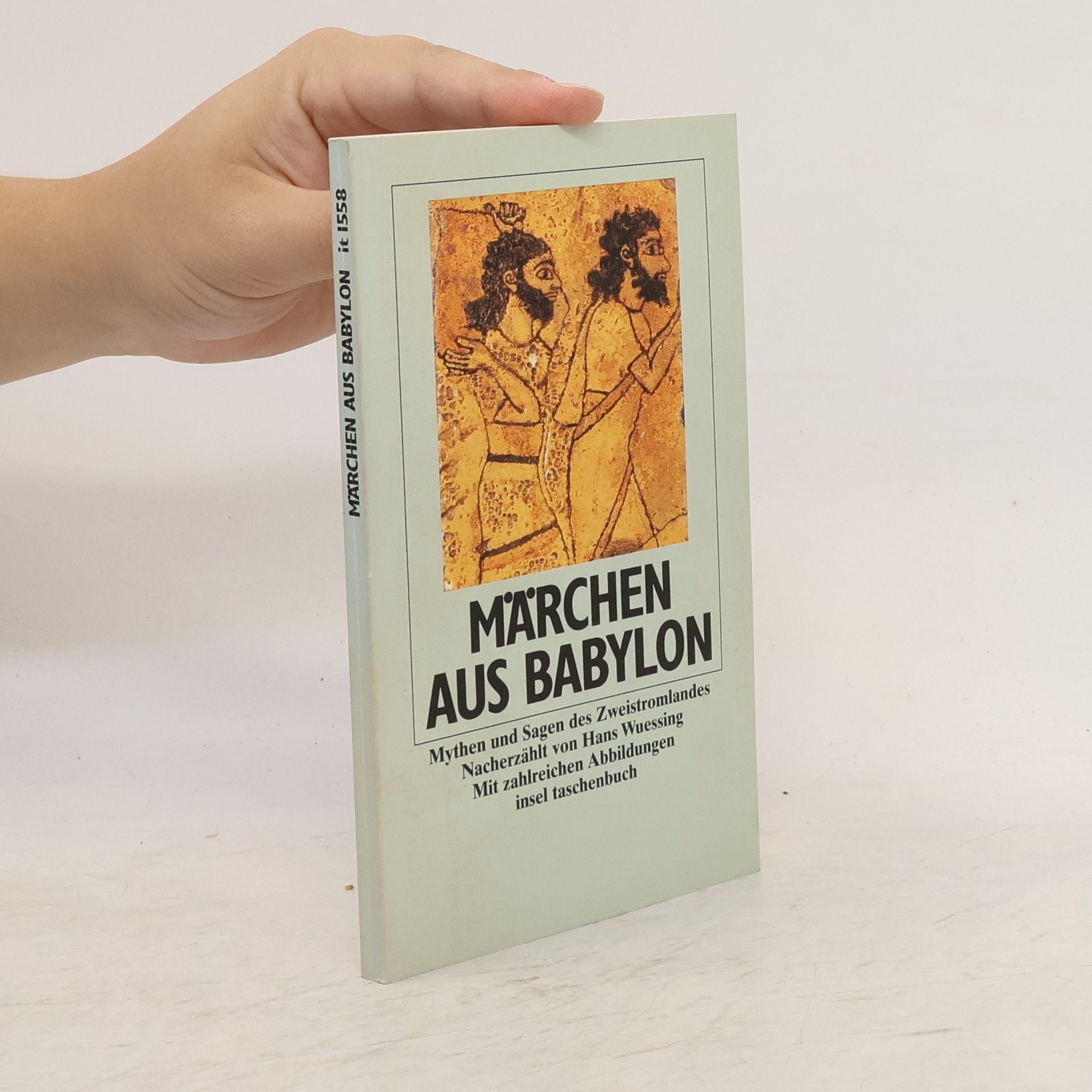 Hans Wuessing Märchen aus Babylon