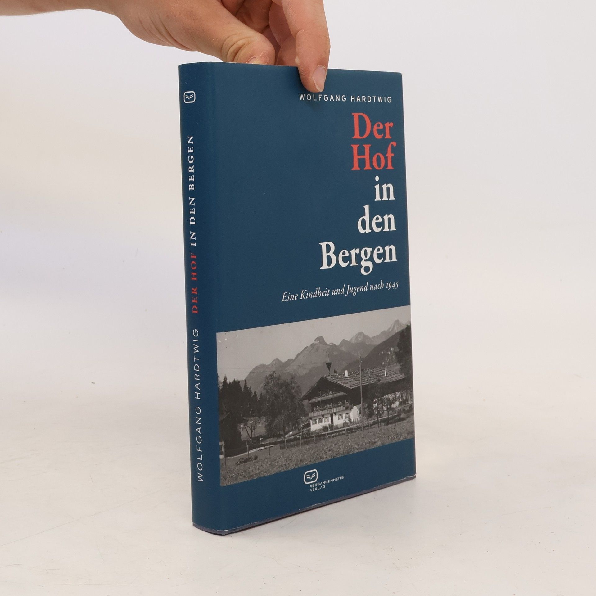 Wolfgang Hardtwig Der Hof in den Bergen