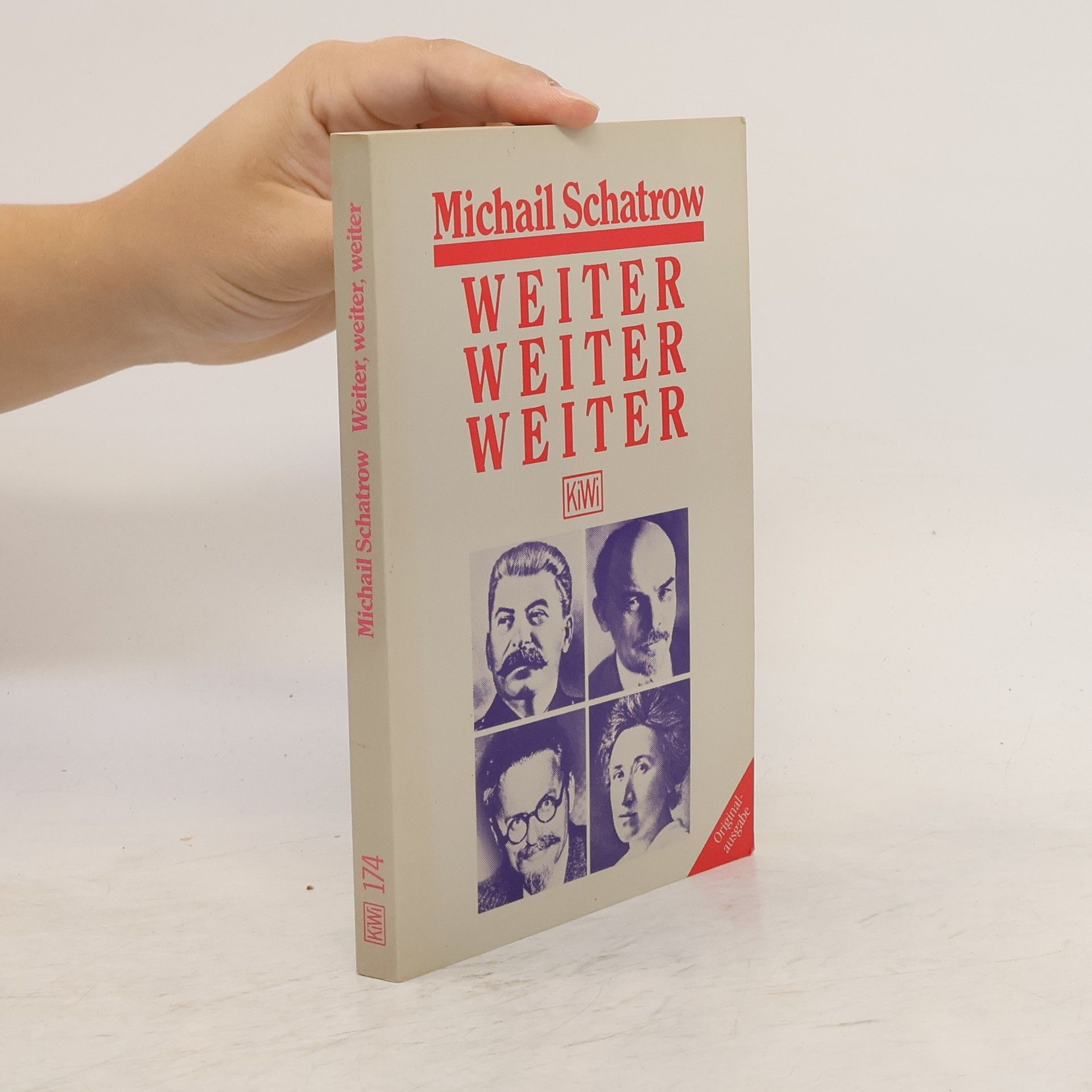 Schatrow Michail Weiter ... weiter ... weiter