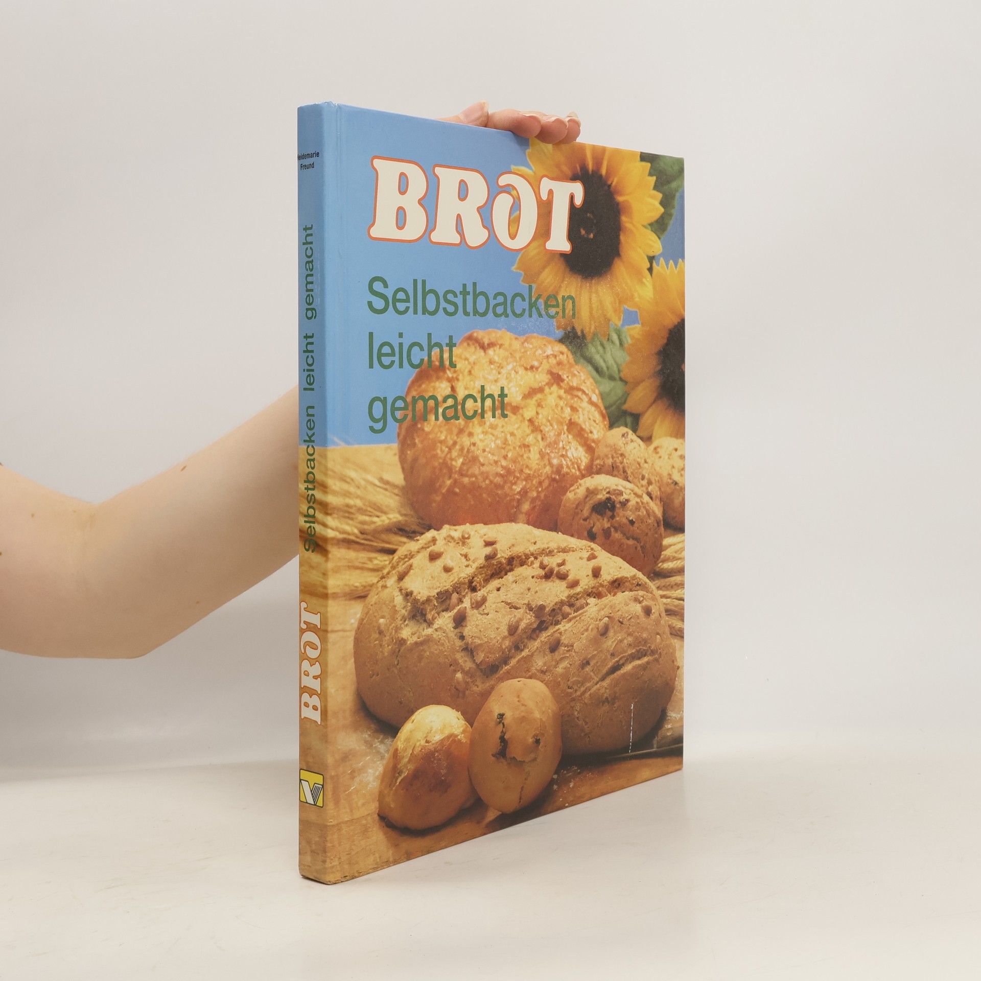 Autores varios Brot. Selbstbacken leicht gemacht