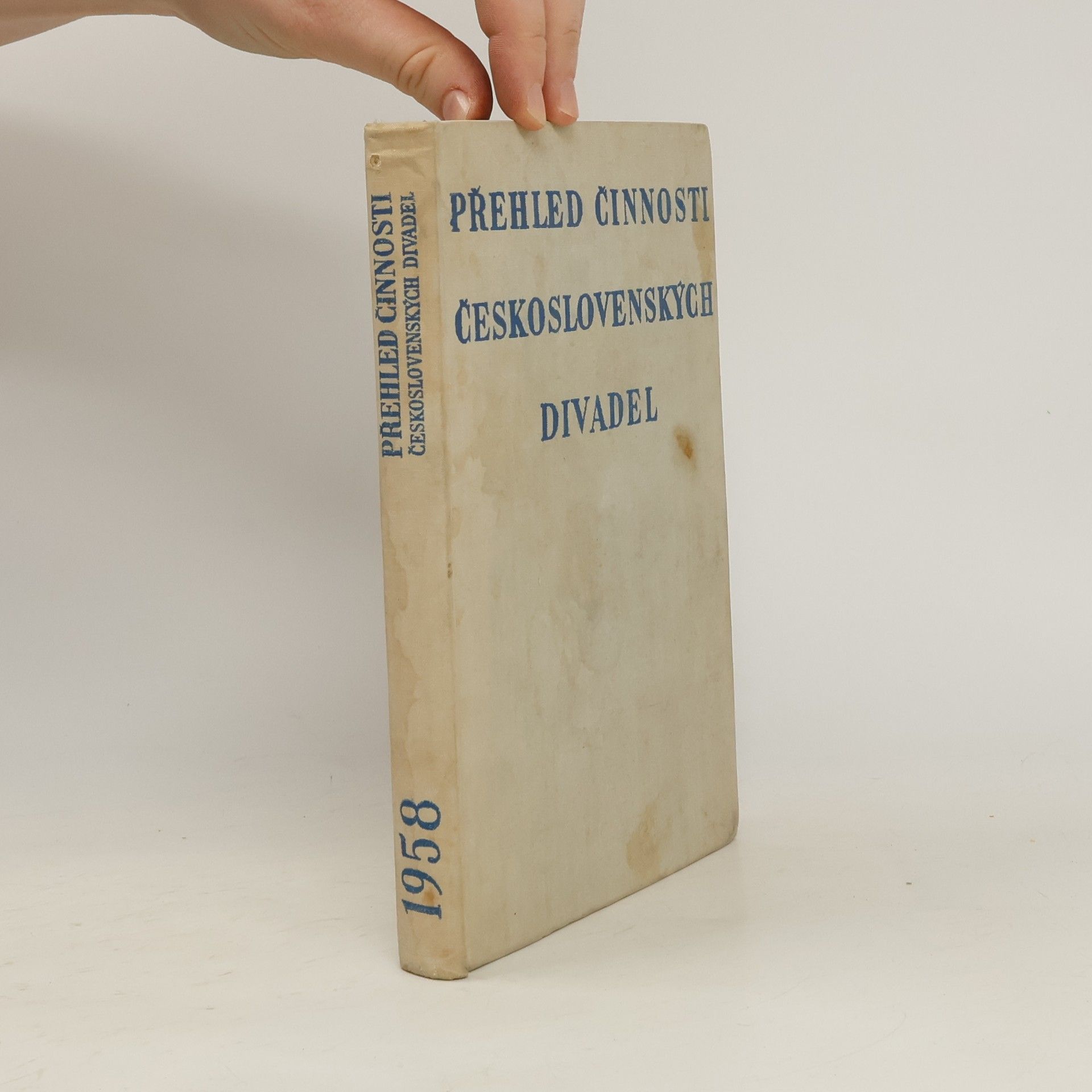 Collectif d'auteurs Přehled činnosti československých divadel 1958