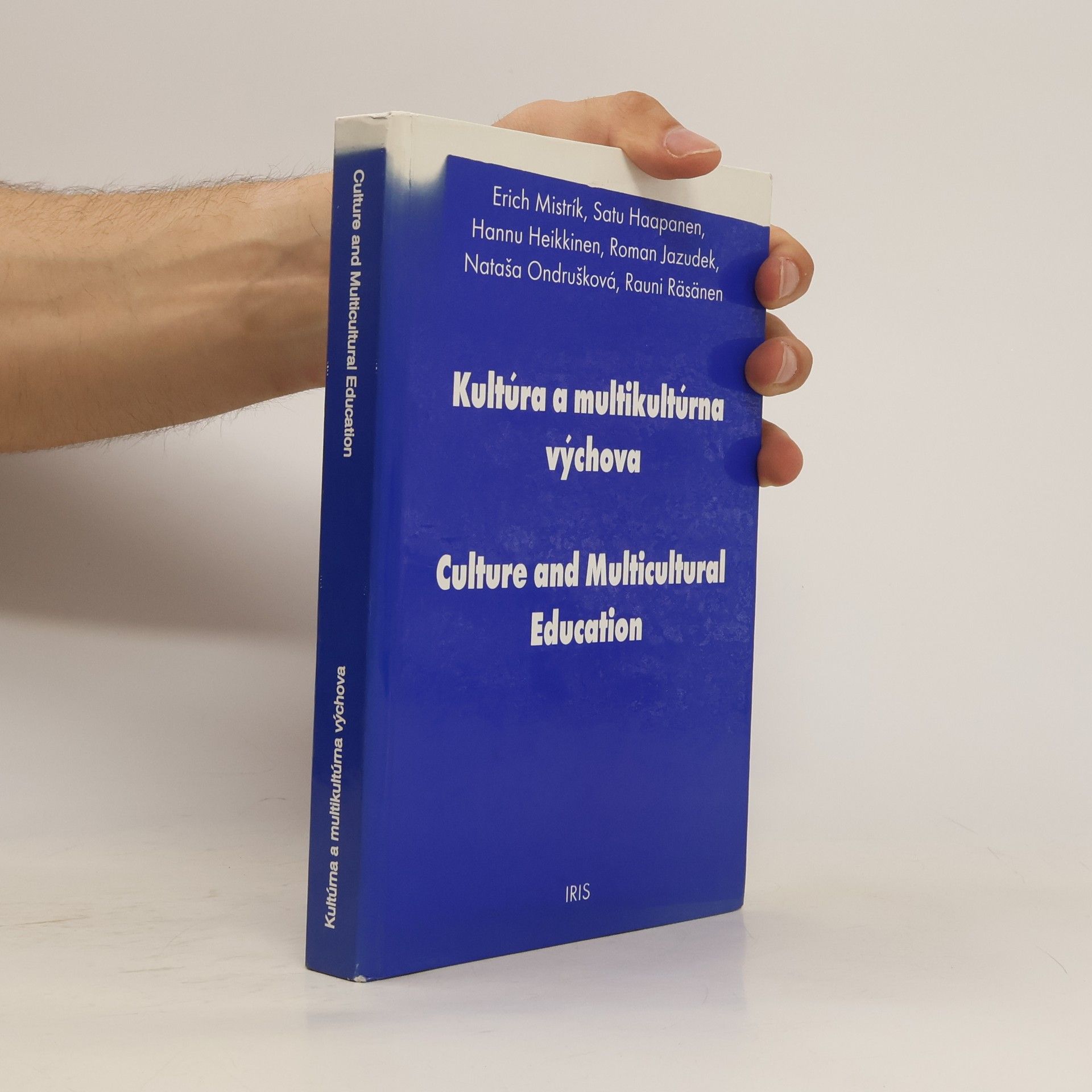 Erich Mistrík Kultúra a multikultúrna výchova = Culture and multicultural education