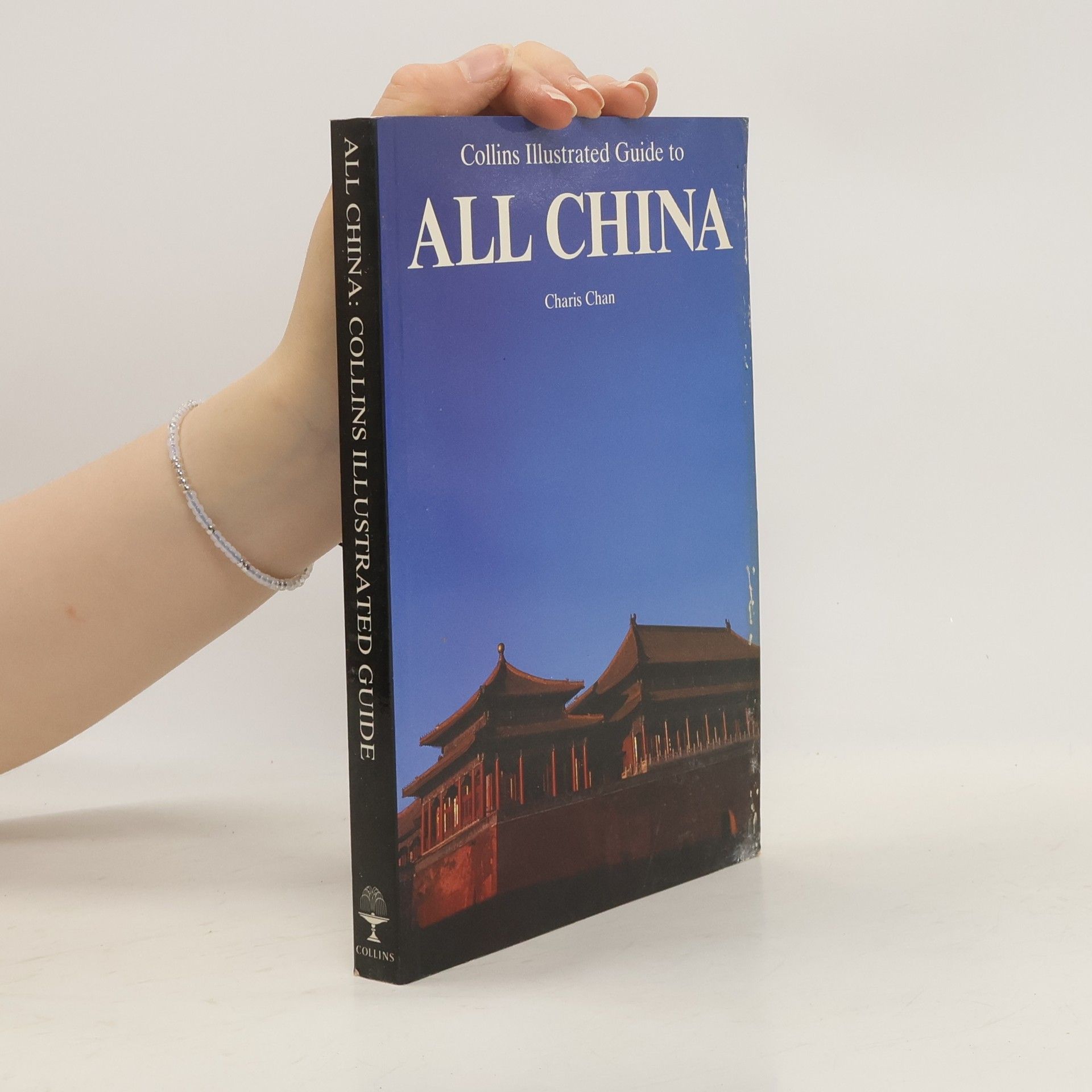 Charis Chan Collins Illustrated Guide to All China