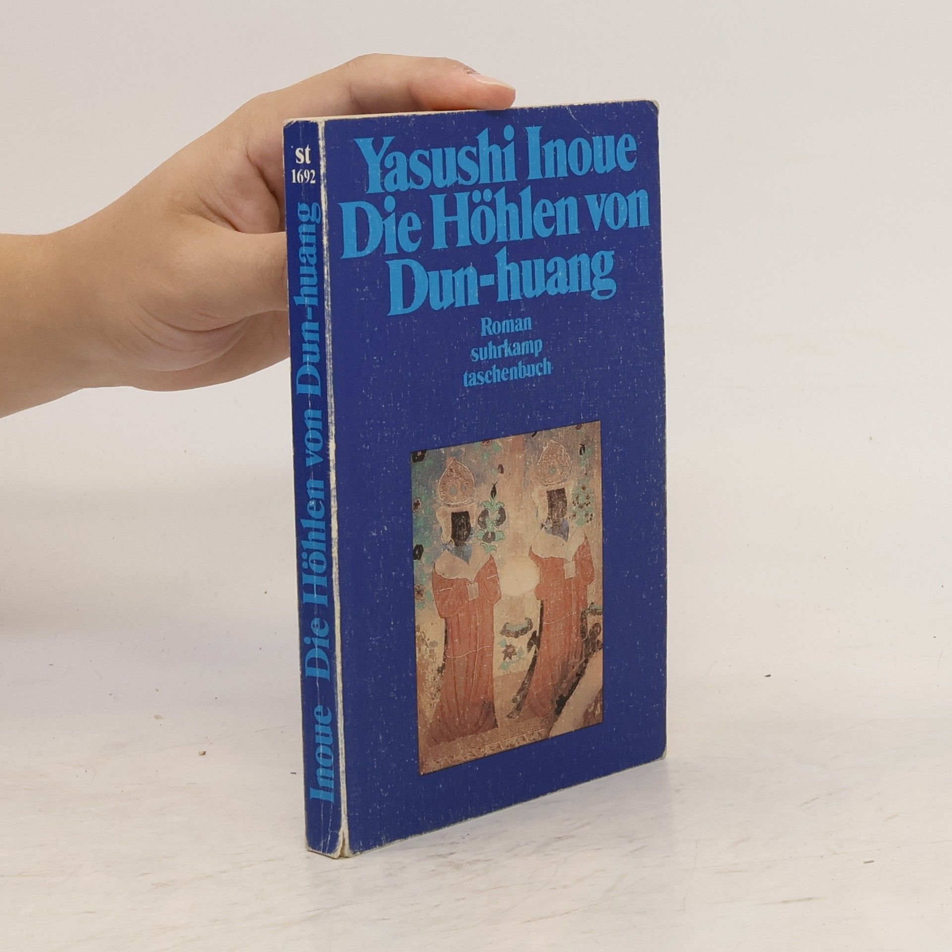 Yasushi Inoue Die Höhlen von Dun-huang