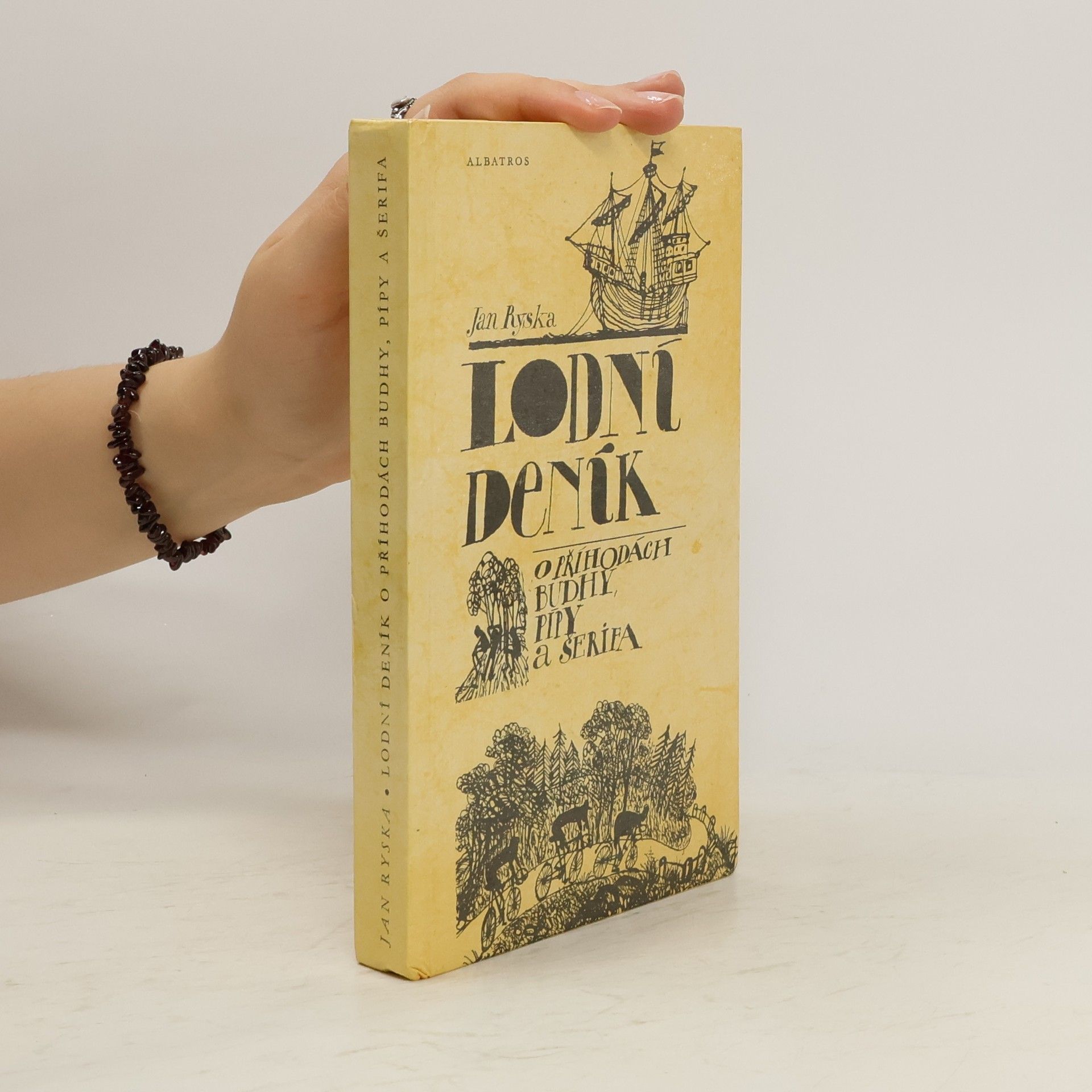 Jan Ryska Lodní deník. O příhodách Budhy, Pípy a Šerifa