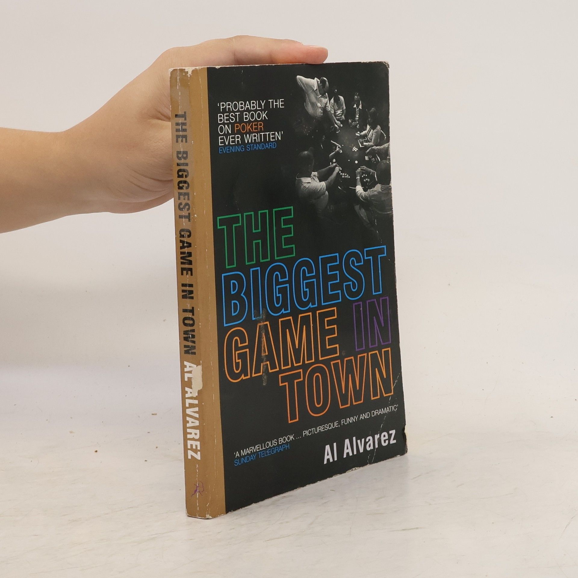 Alfred Alvarez The Biggest Game in Town