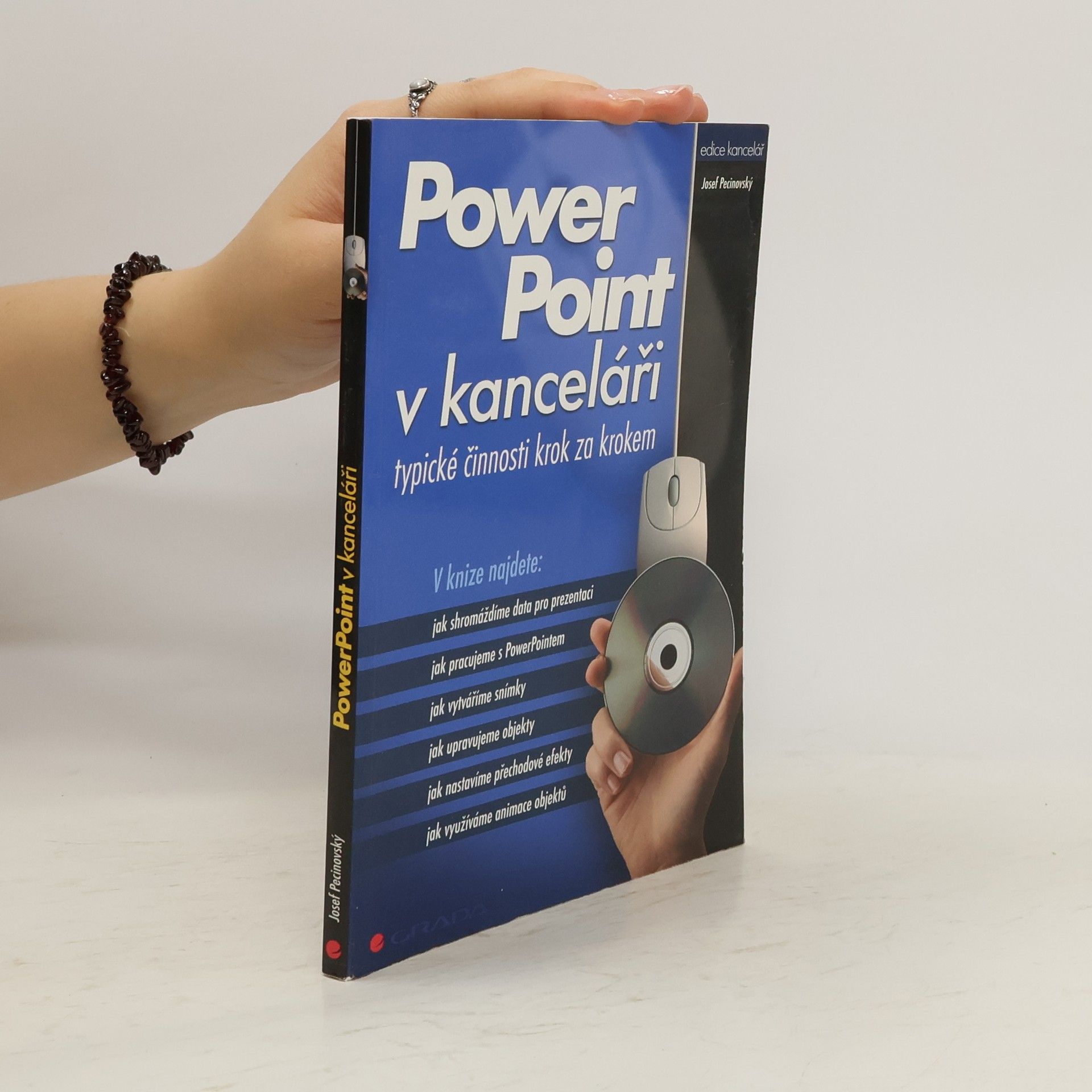 Josef Pecinovský PowerPoint v kanceláři: typické činnosti krok za krokem