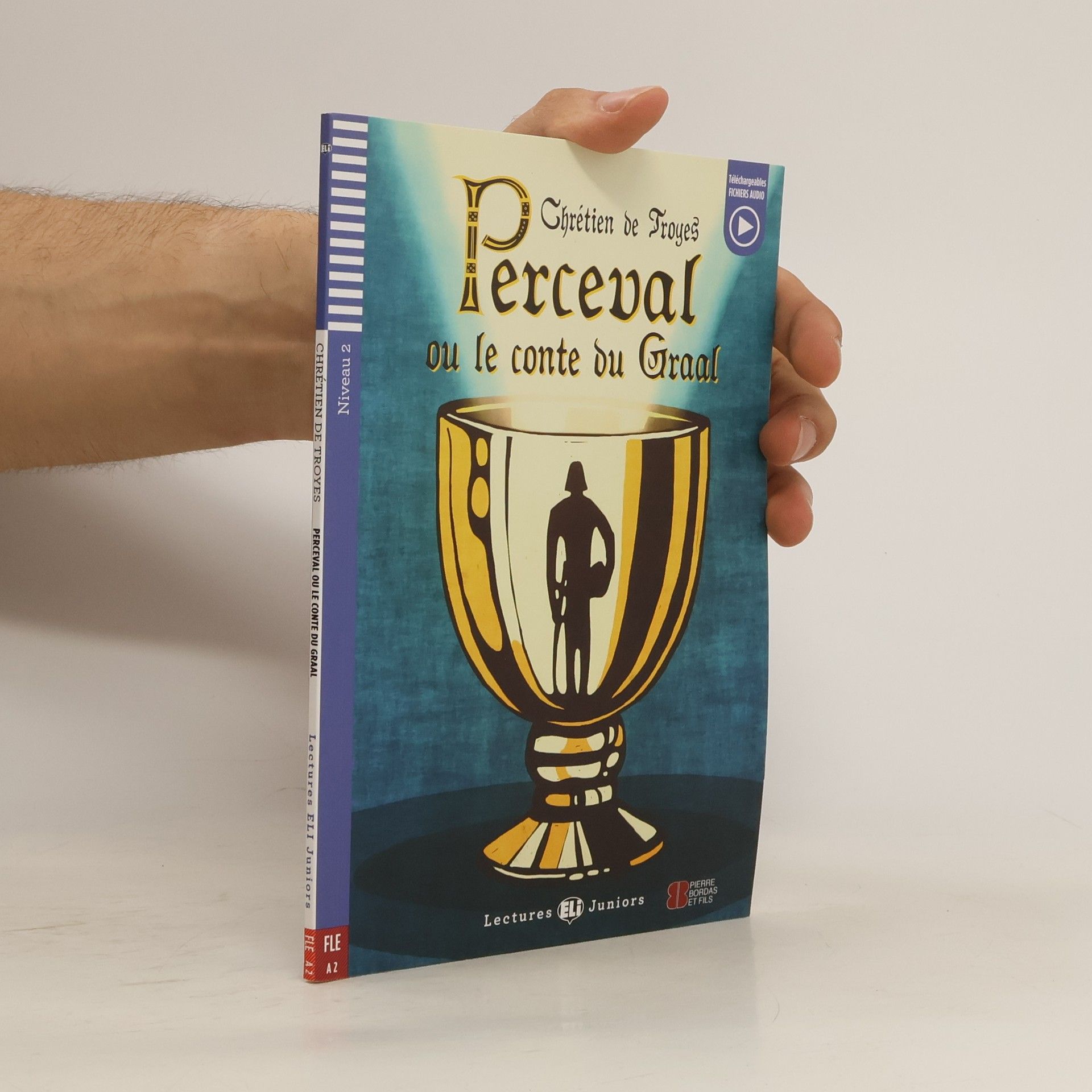 Troyes Chrétien de Perceval ou le conte du Graal (A2)