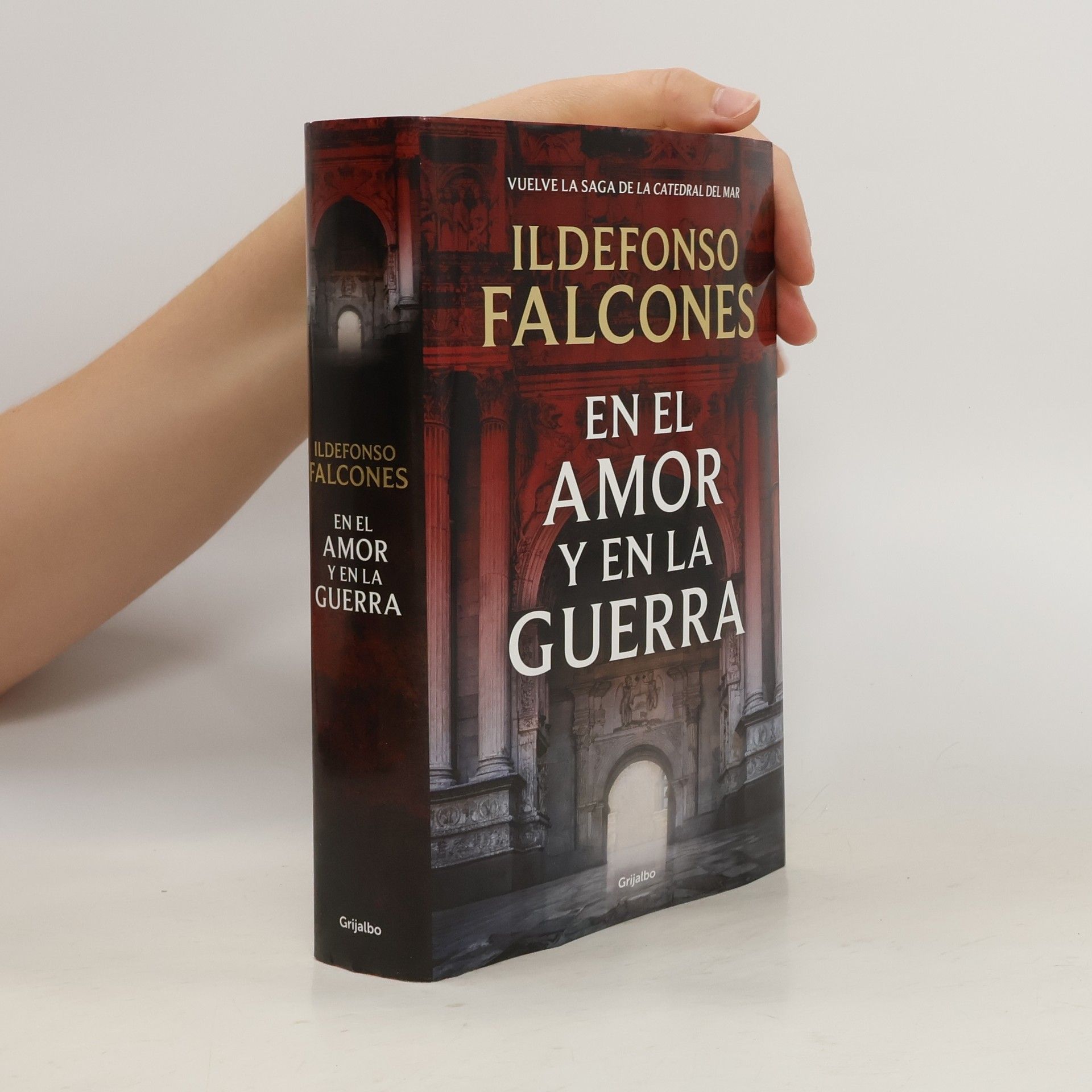 Ildefonso Falcones En el amor y en la guerra