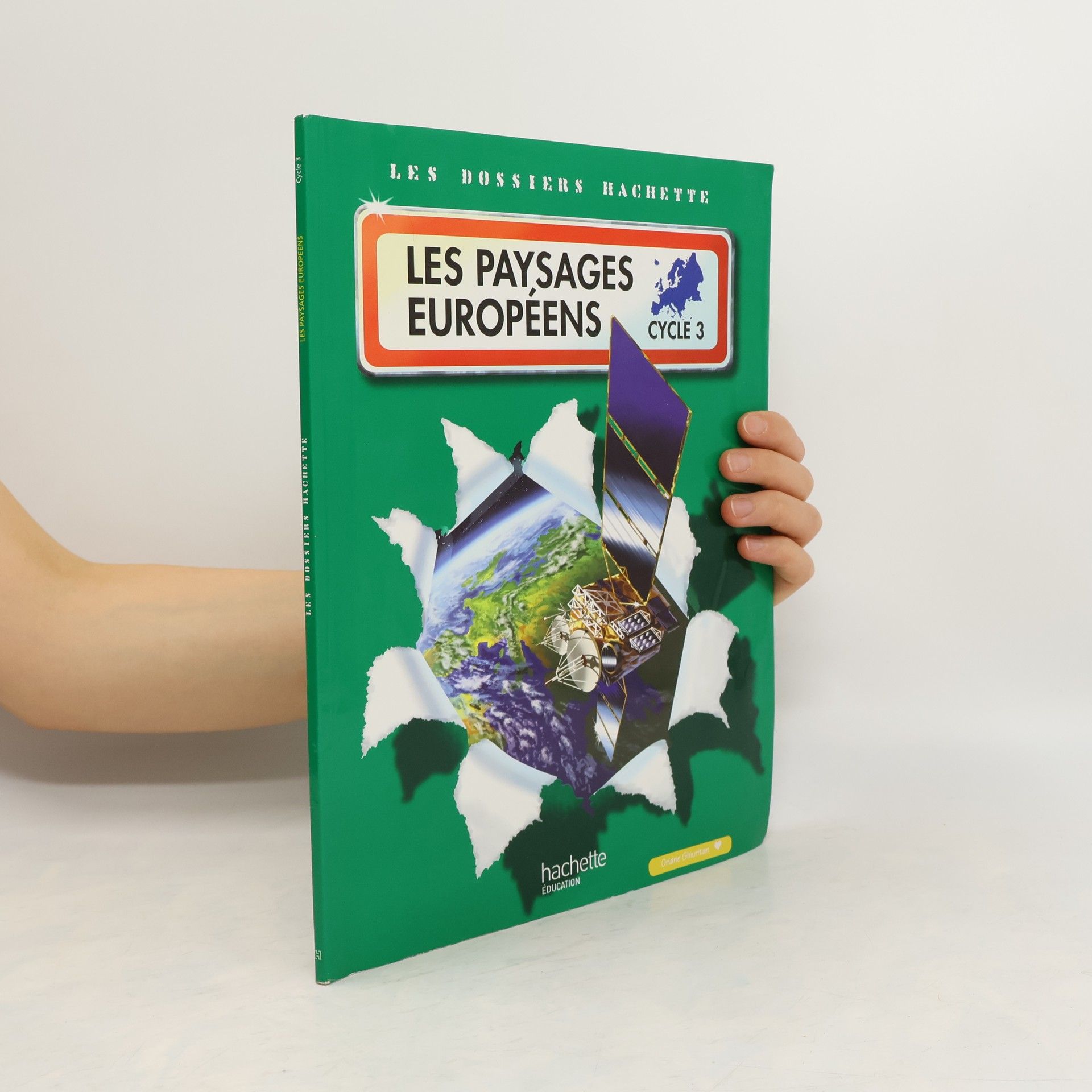 Maryse Clary Les paysages européens. Cycle 3