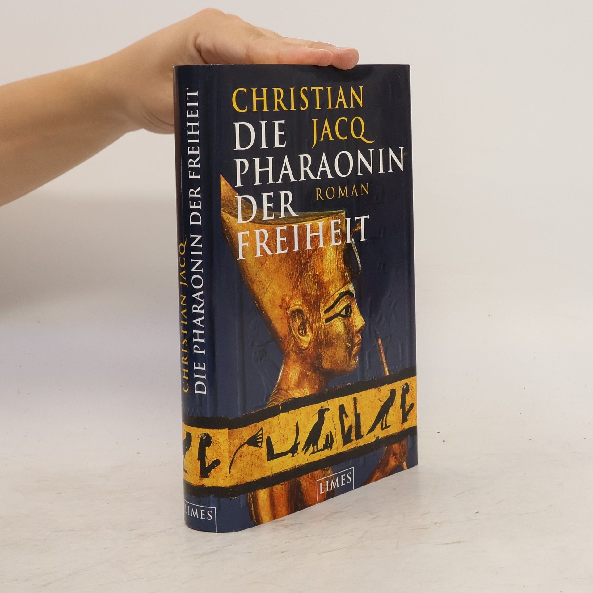 Christian Jacq Die Pharaonin der Freiheit