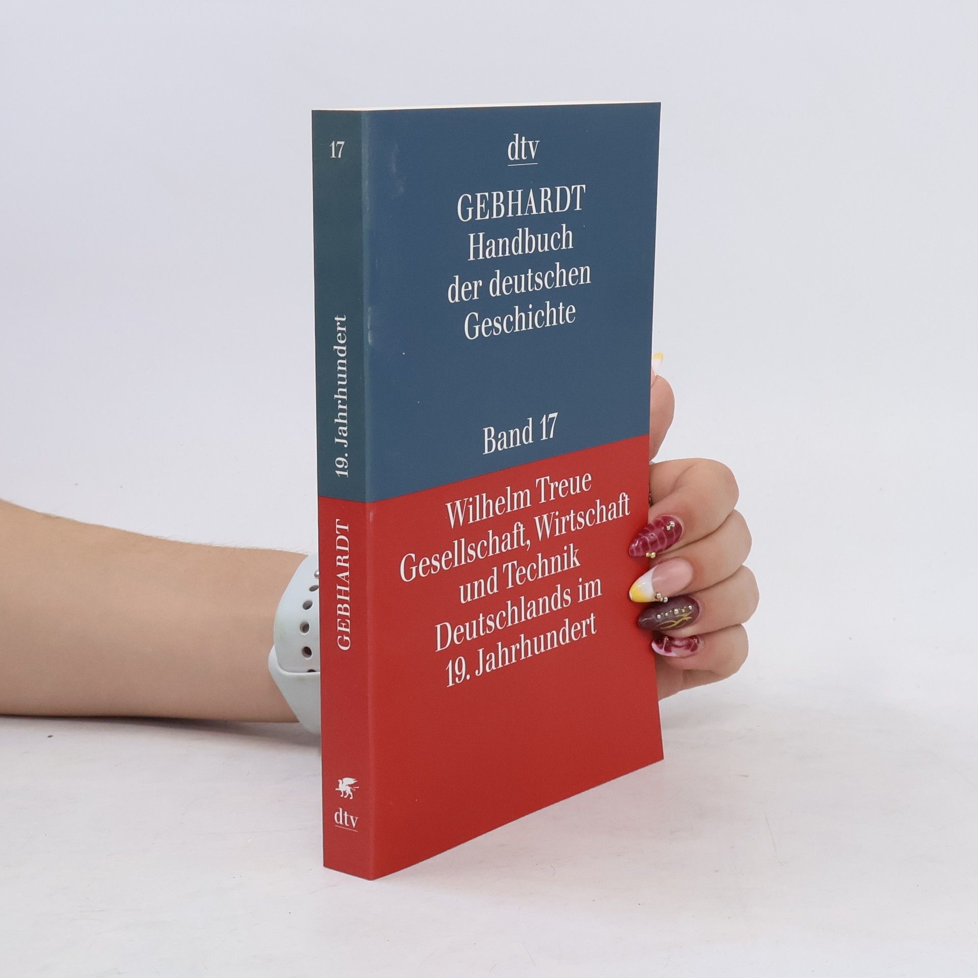 Bruno Gebhard Handbuch der deutschen Geschichte 17
