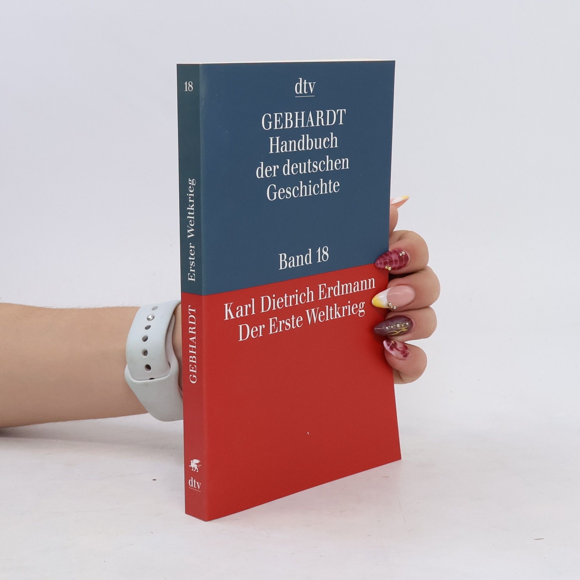 Karl Dietrich Erdmann Handbuch der deutschen Geschichte 18
