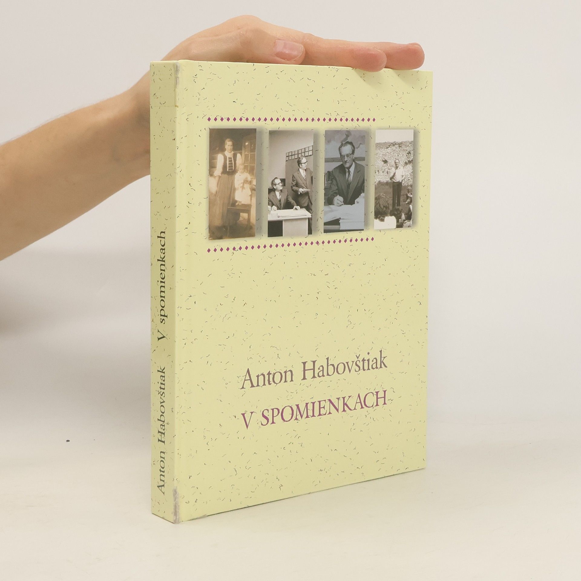 Anton Habovštiak V spomienkach
