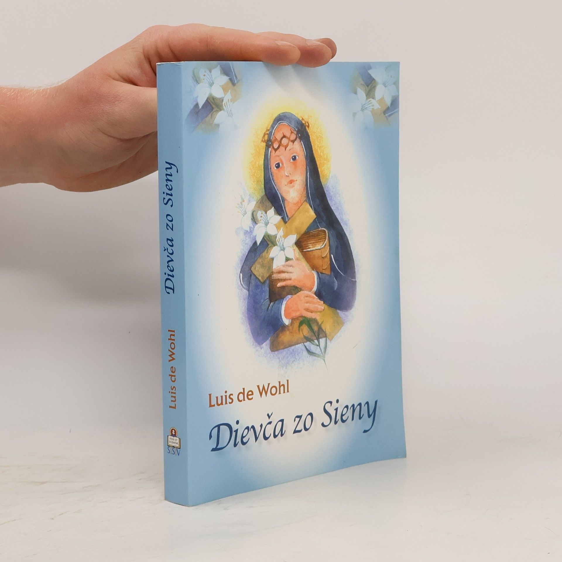 Louis de Wohl Dievča zo Sieny