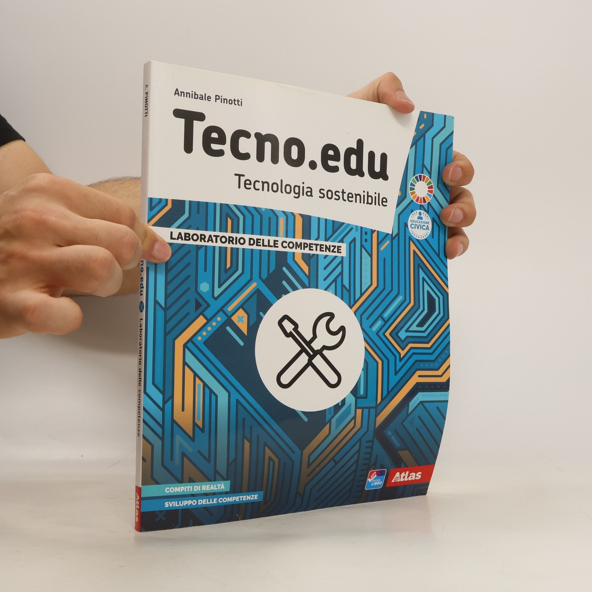 Annibale Pinotti Tecno.edu Laboratorio delle competenze