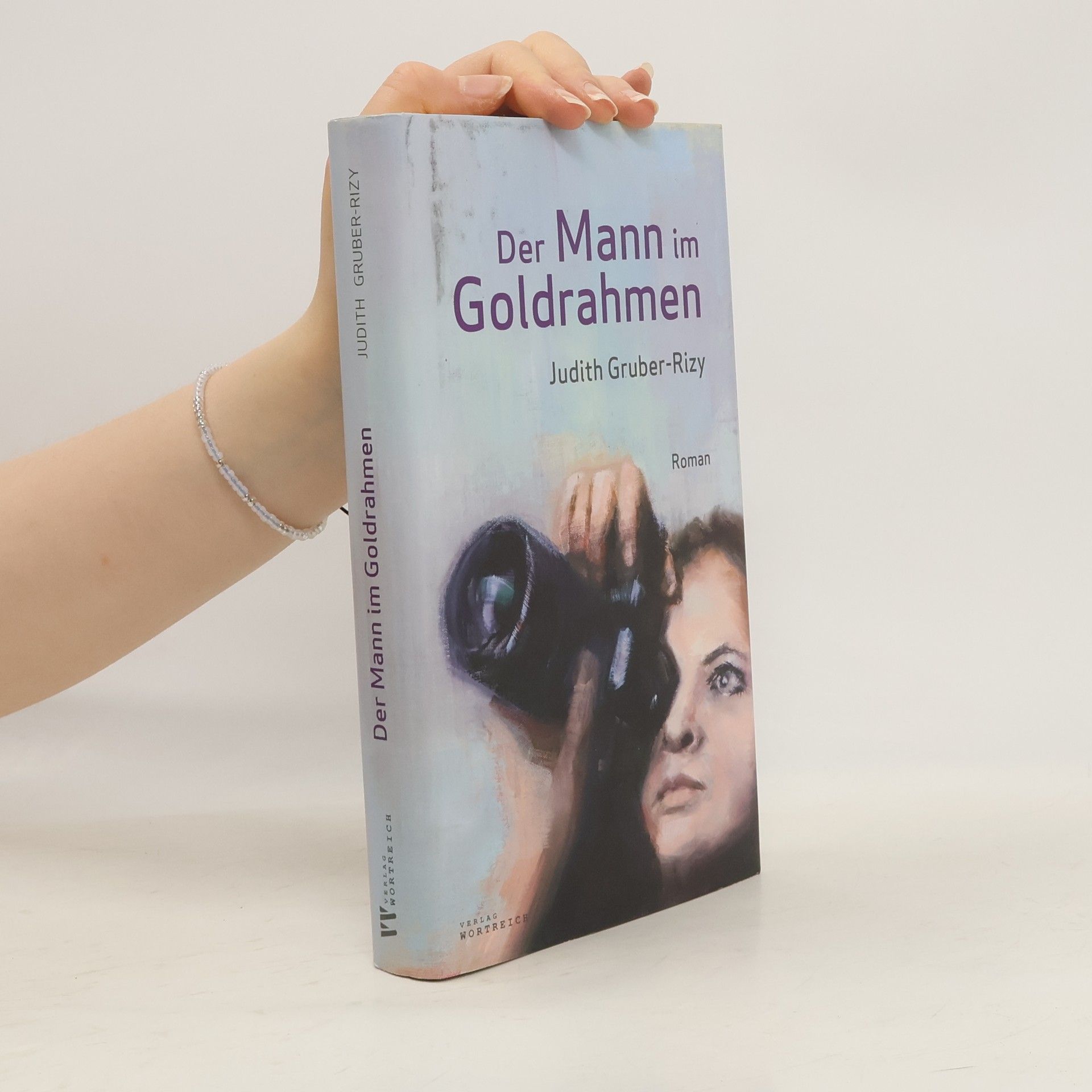 Judith Gruber-Rizy Der Mann im Goldrahmen