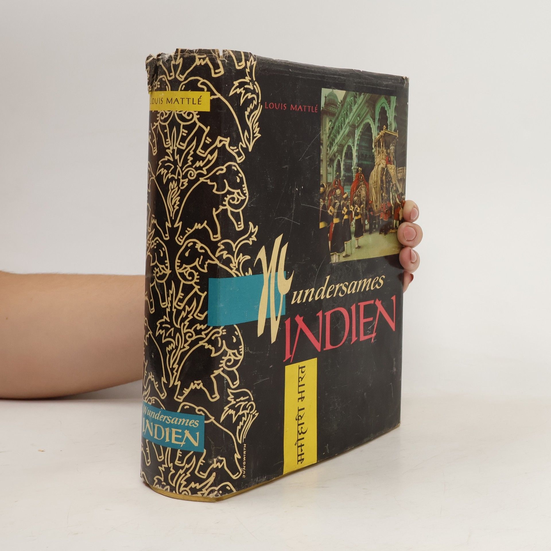 Louis Mattlé Wundersames Indien