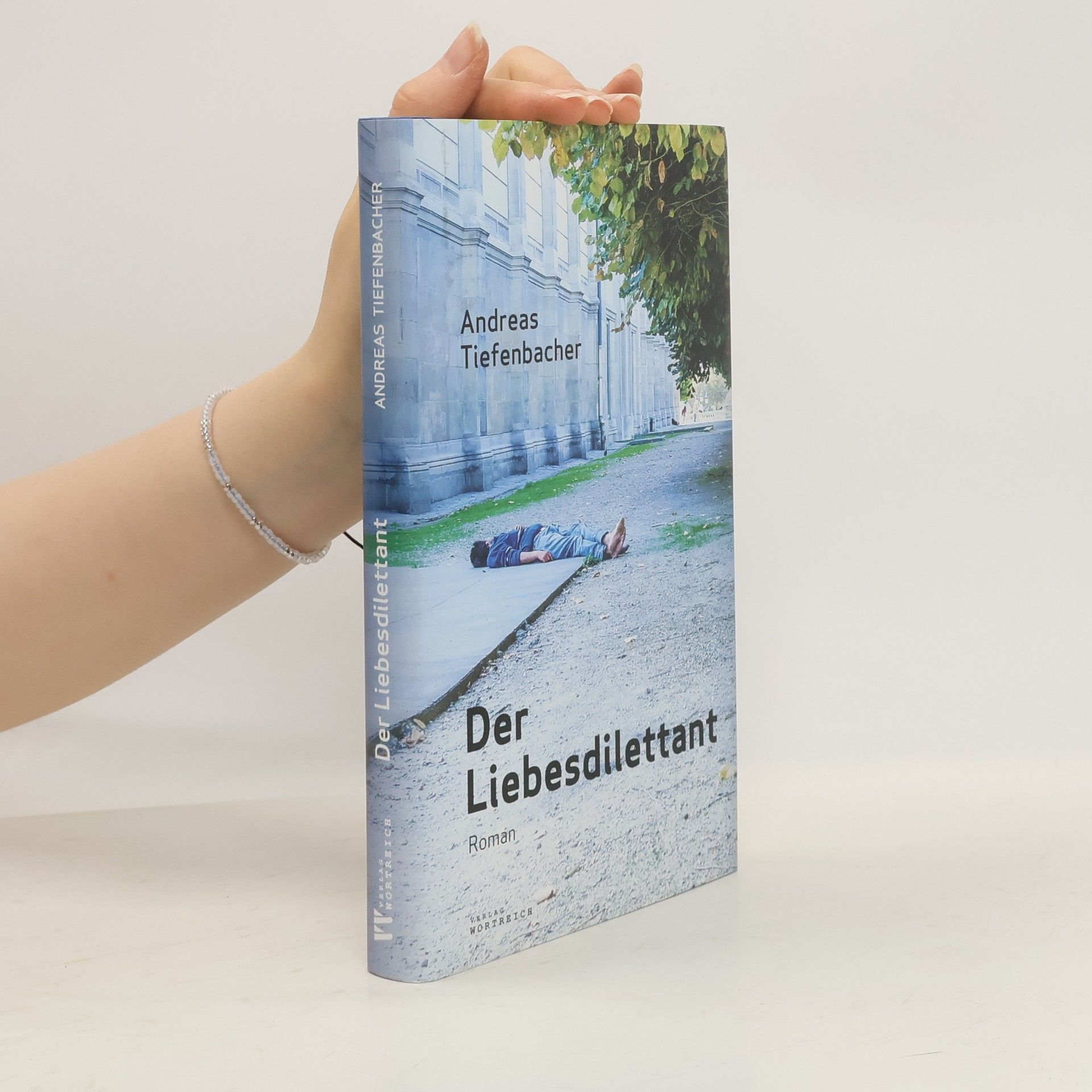 Andreas Tiefenbacher Der Liebesdilettant