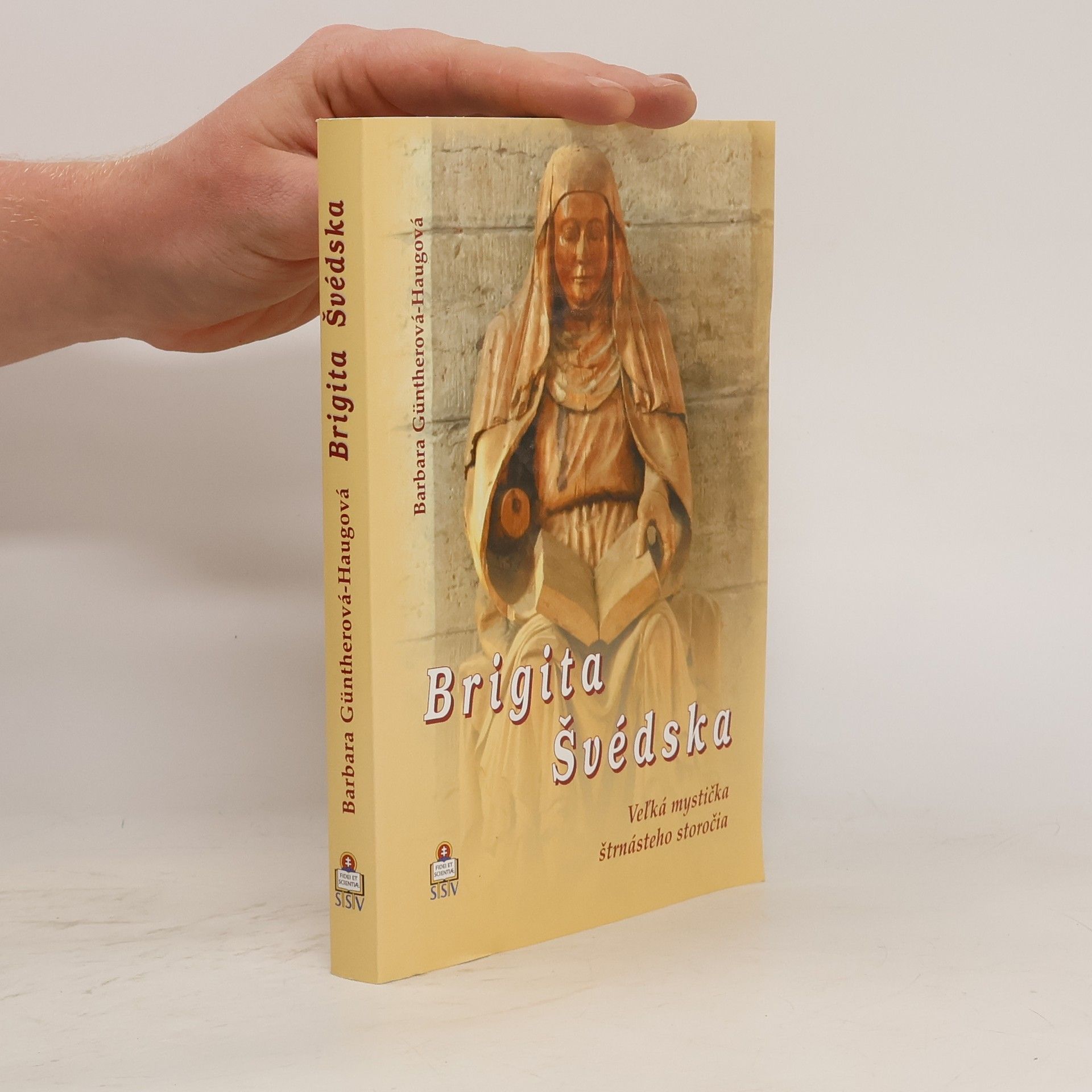 Barbara Günther-Haug Brigita Švédska: Veľká mystička 14. storočia