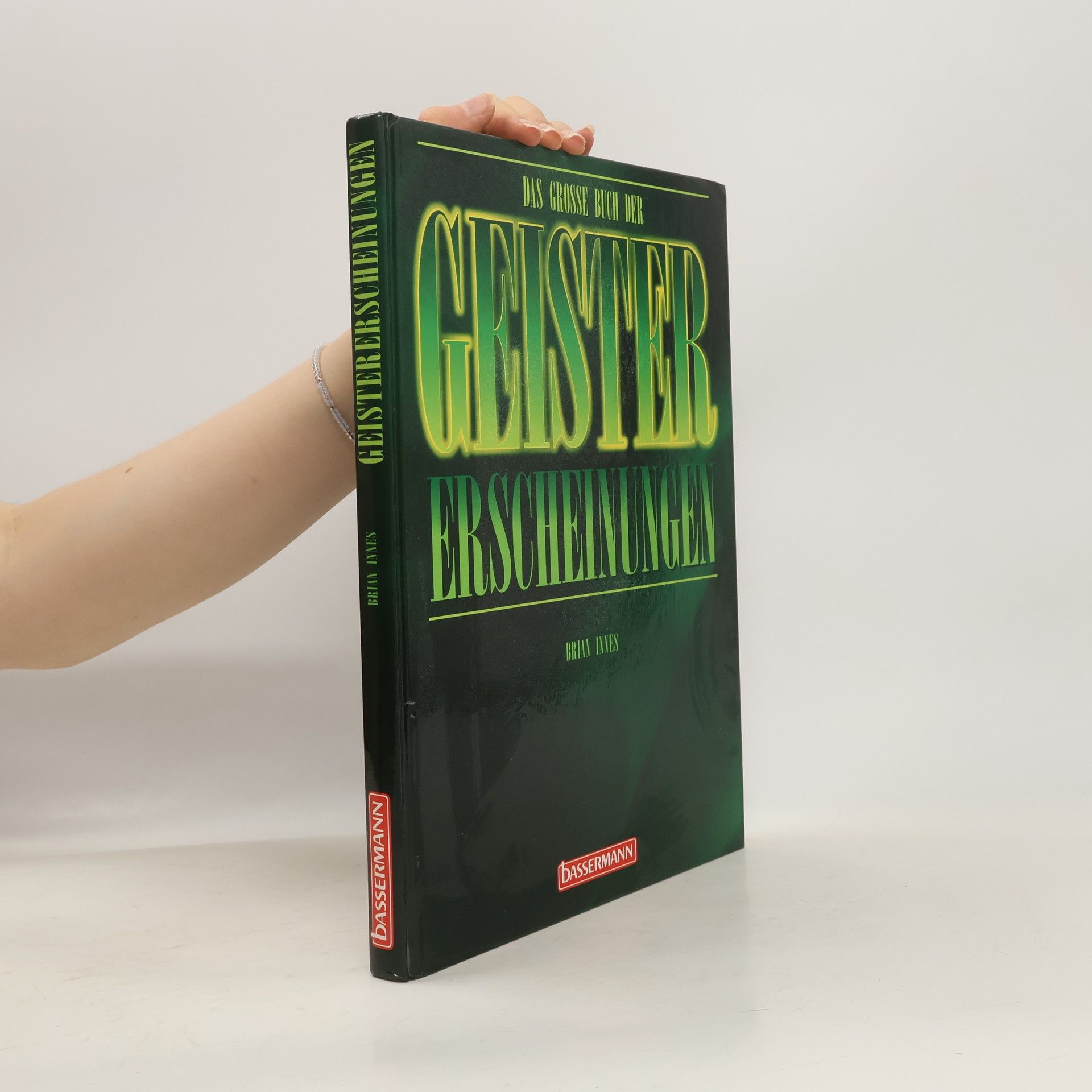 Brian Innes Das grosse Buch der Geistererscheinungen