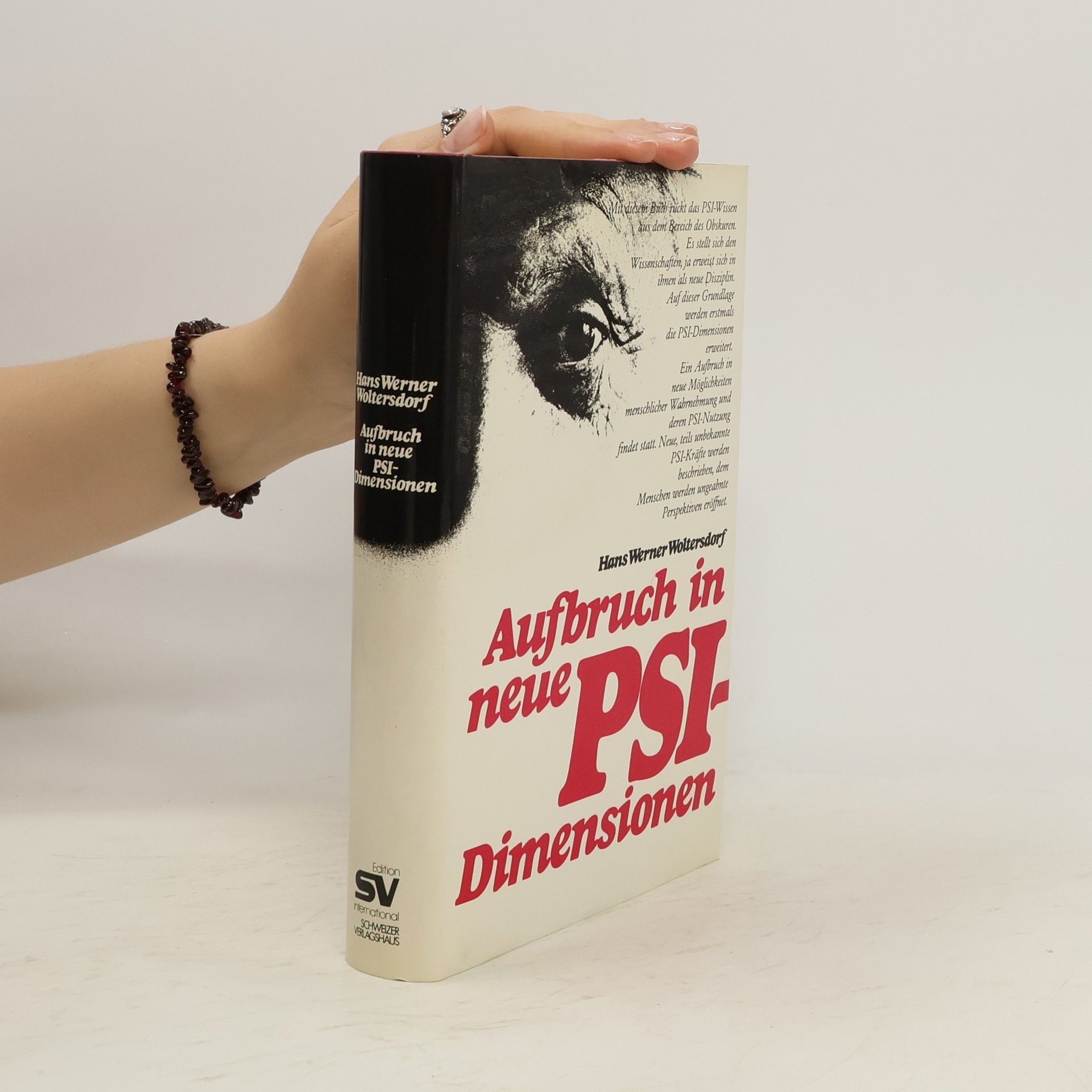 Hans Werner Woltersdorf Aufbruch in neue PSI-Dimensionen