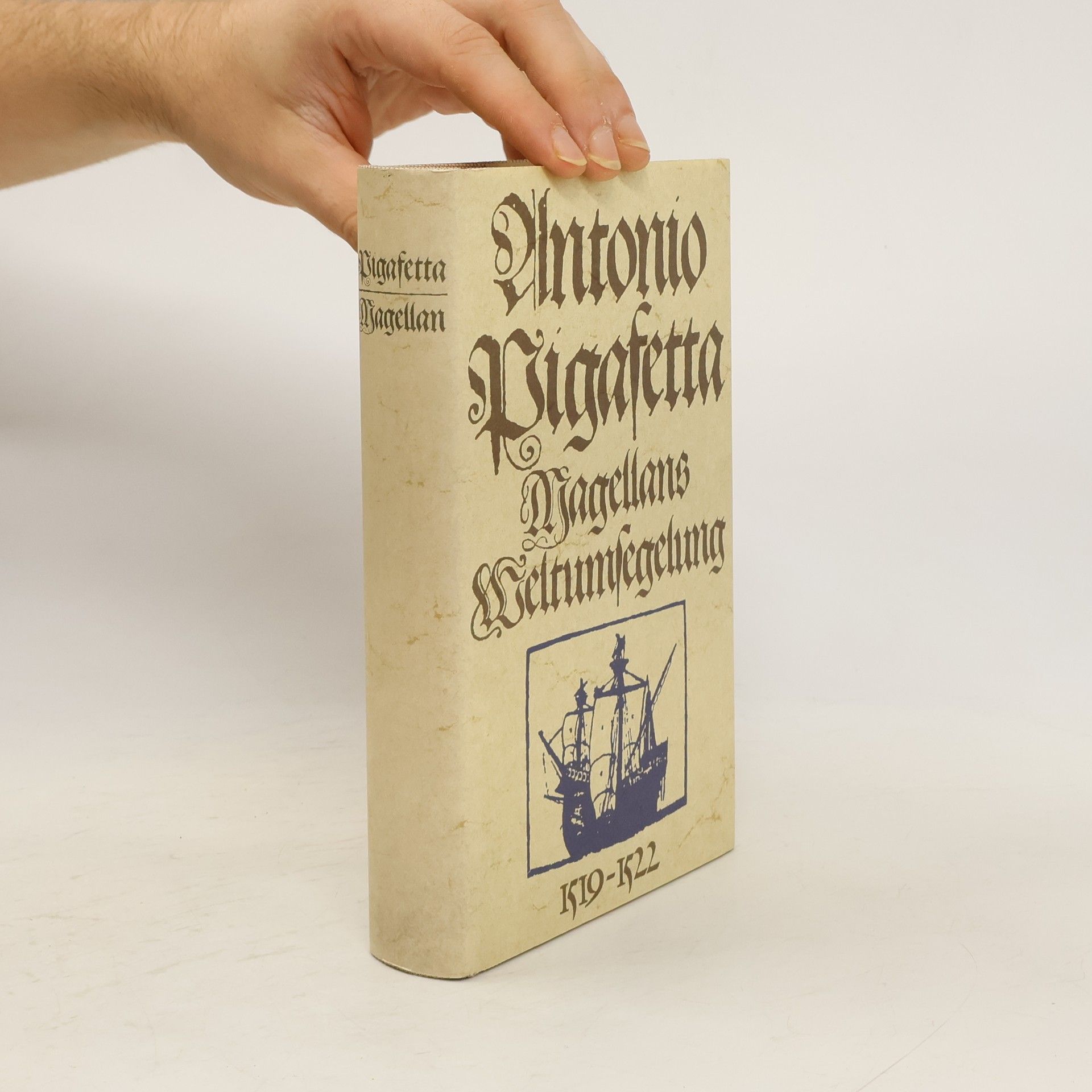 Antonio Pigafetta Magellans Weltumsegelung 1519-1522
