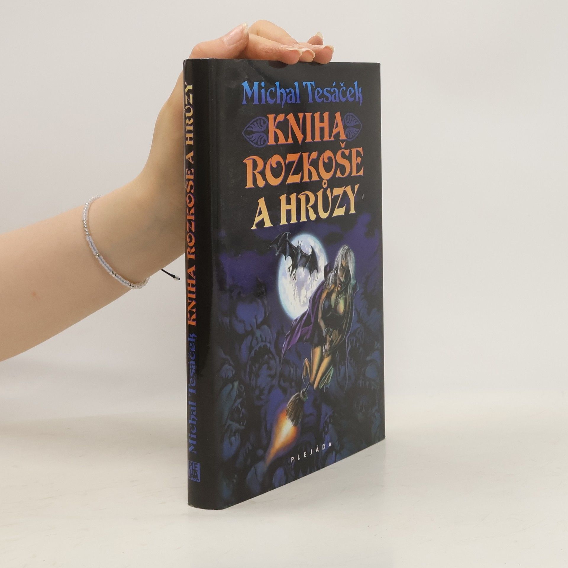 Michal Tesáček Kniha rozkoše a hrůzy