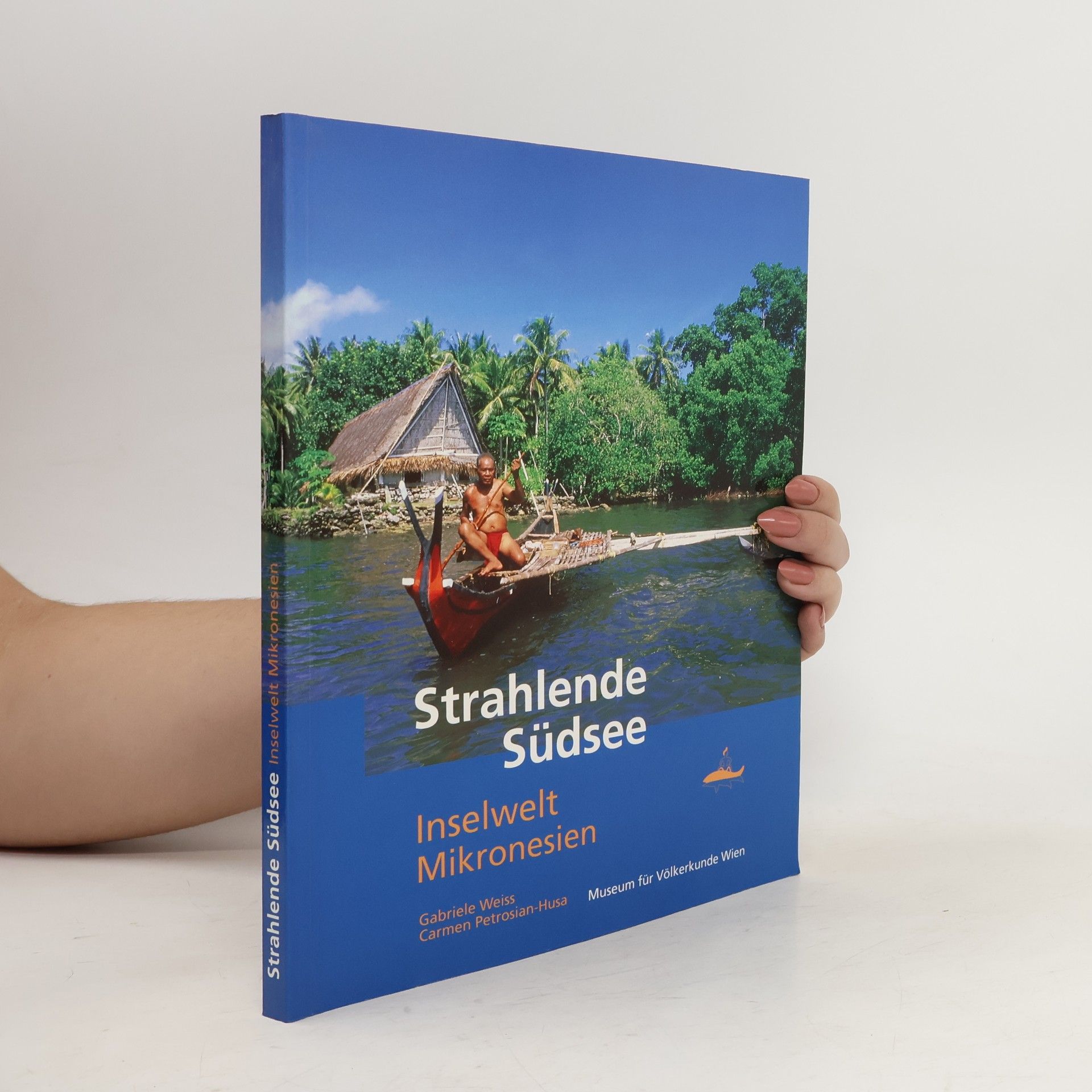 Gabriele Weiss Strahlende Südsee - Inselwelt Mikronesien