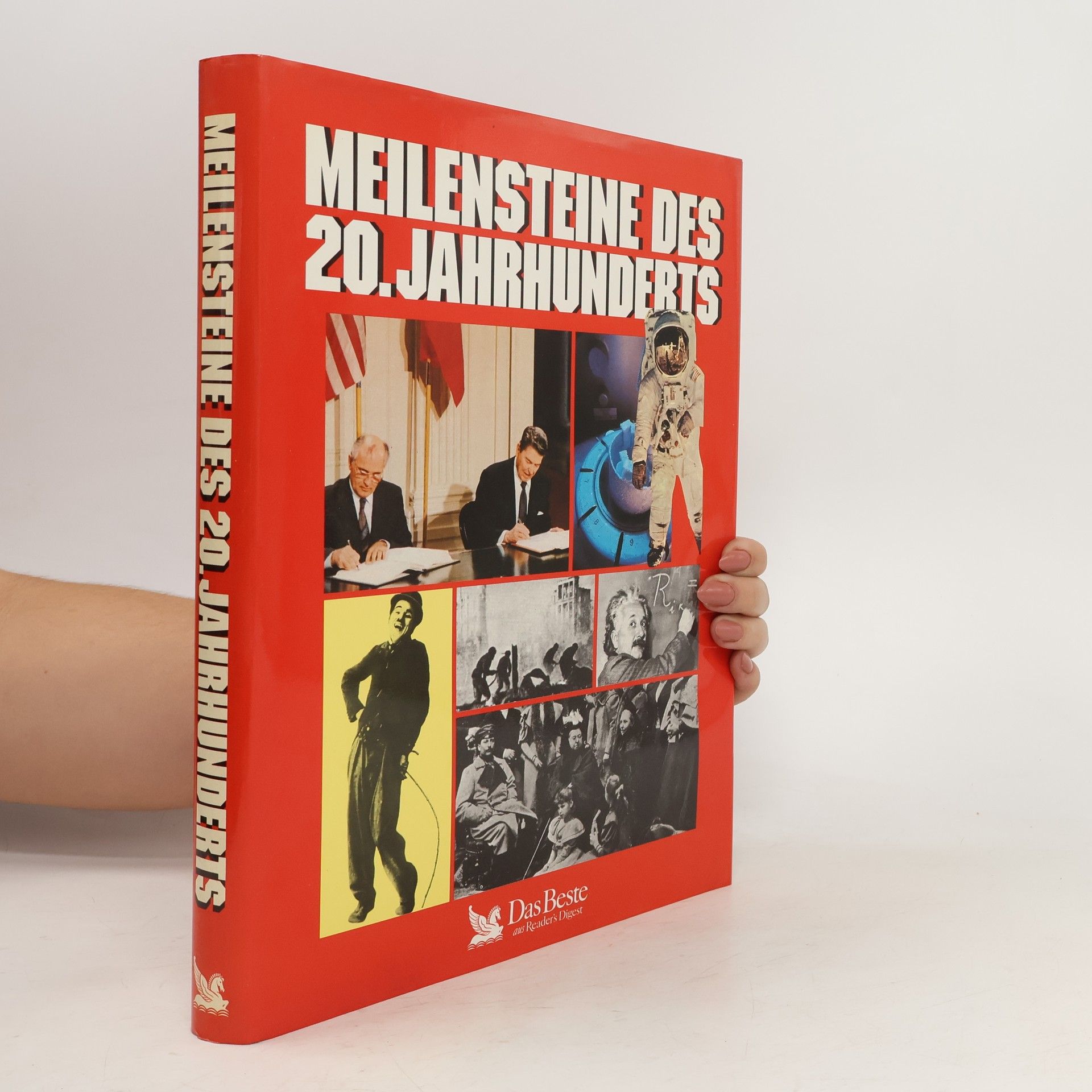 Autorenkollektiv Meilensteine des 20. Jahrhunderts