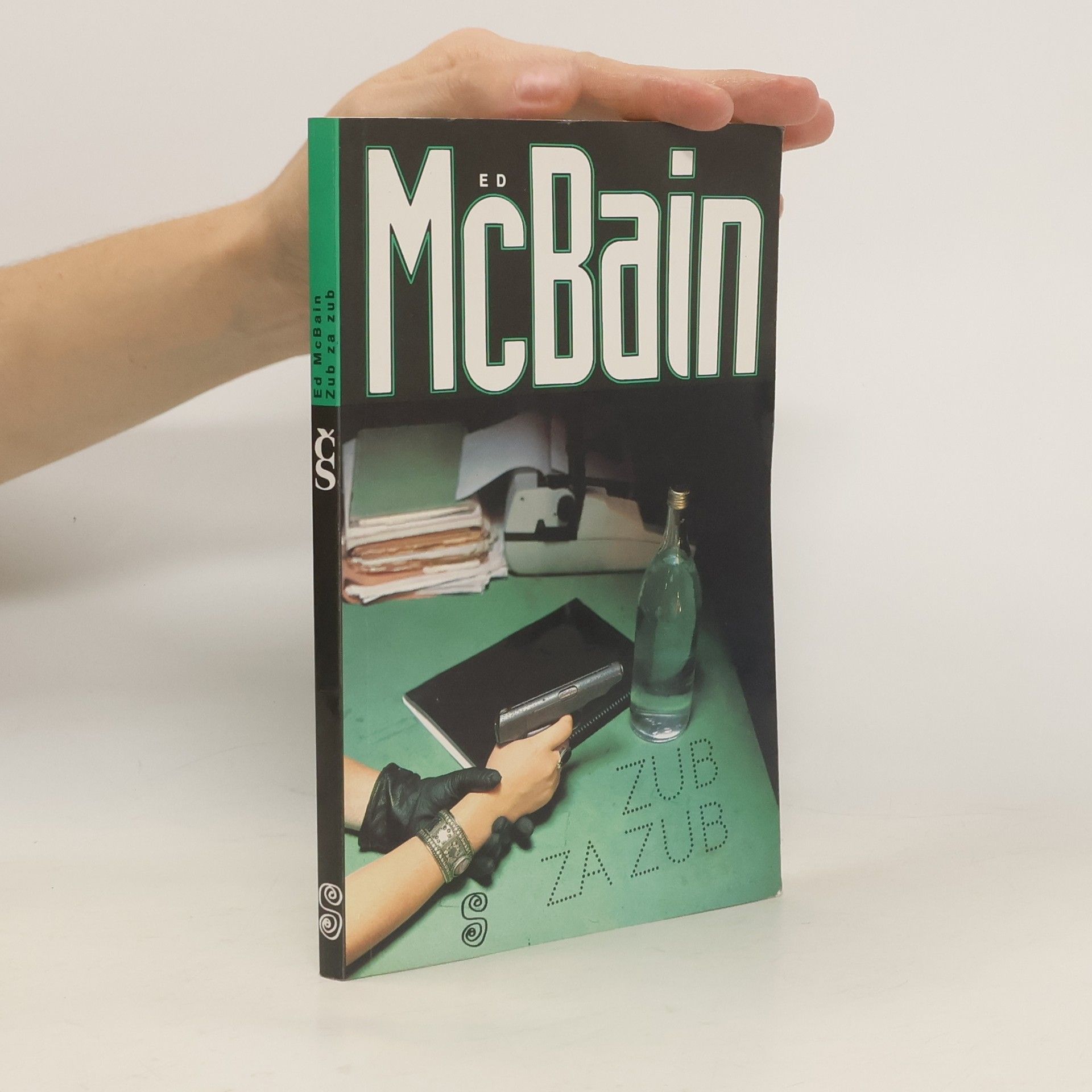 Ed McBain Zub za zub: Příběh z 87. policejního revíru