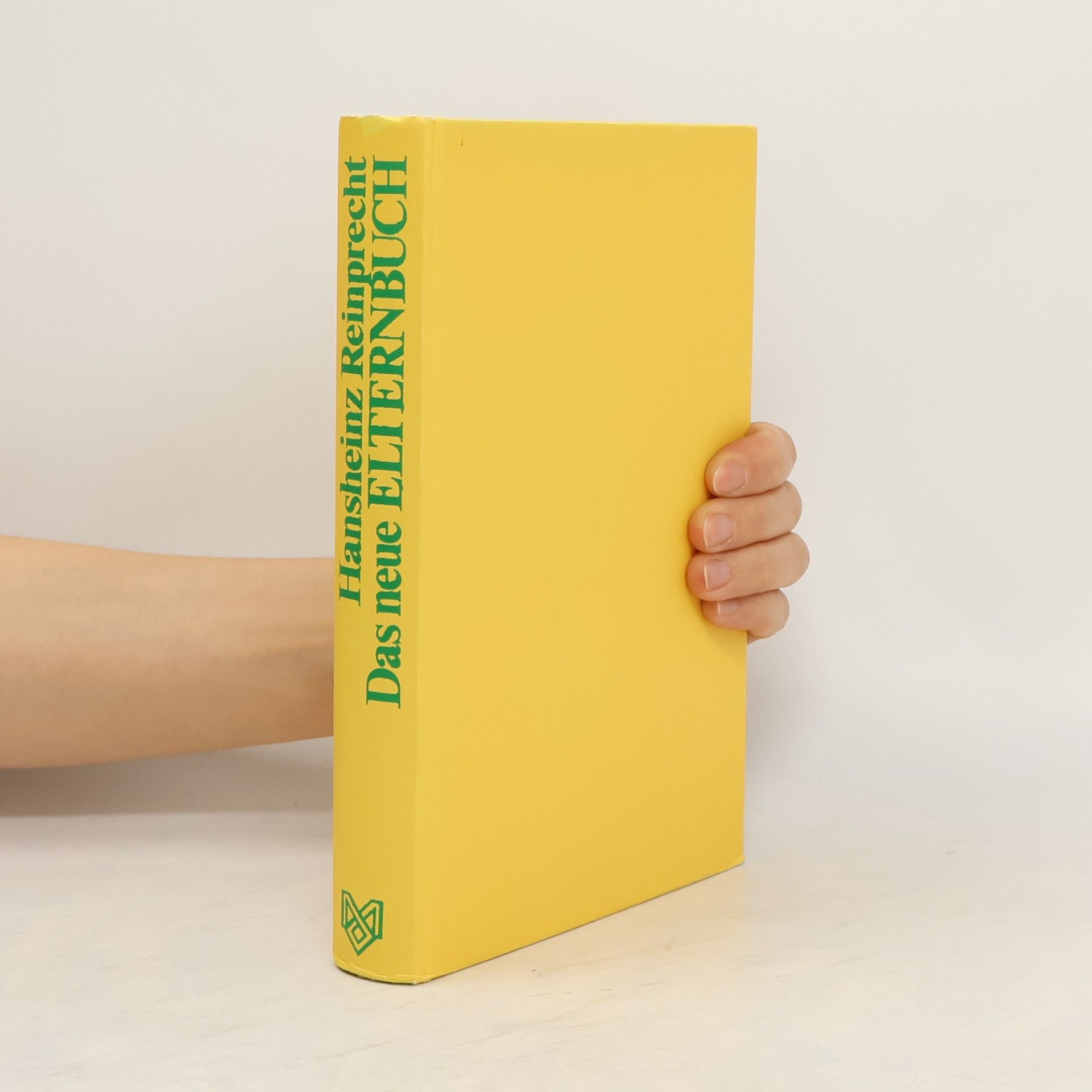 Hansheinz Reinprecht Das neue Elternbuch