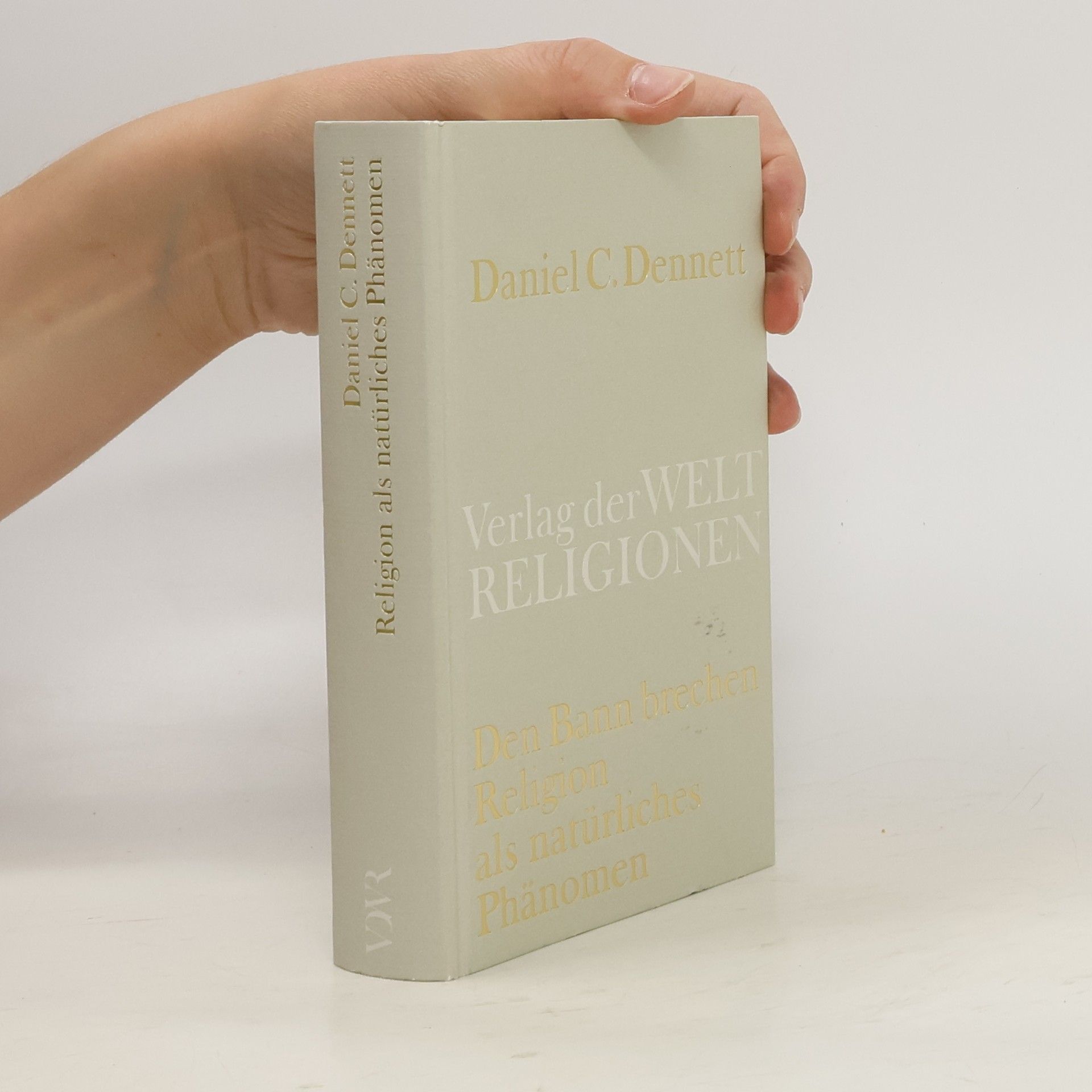 D. C. Dennett Den Bann brechen