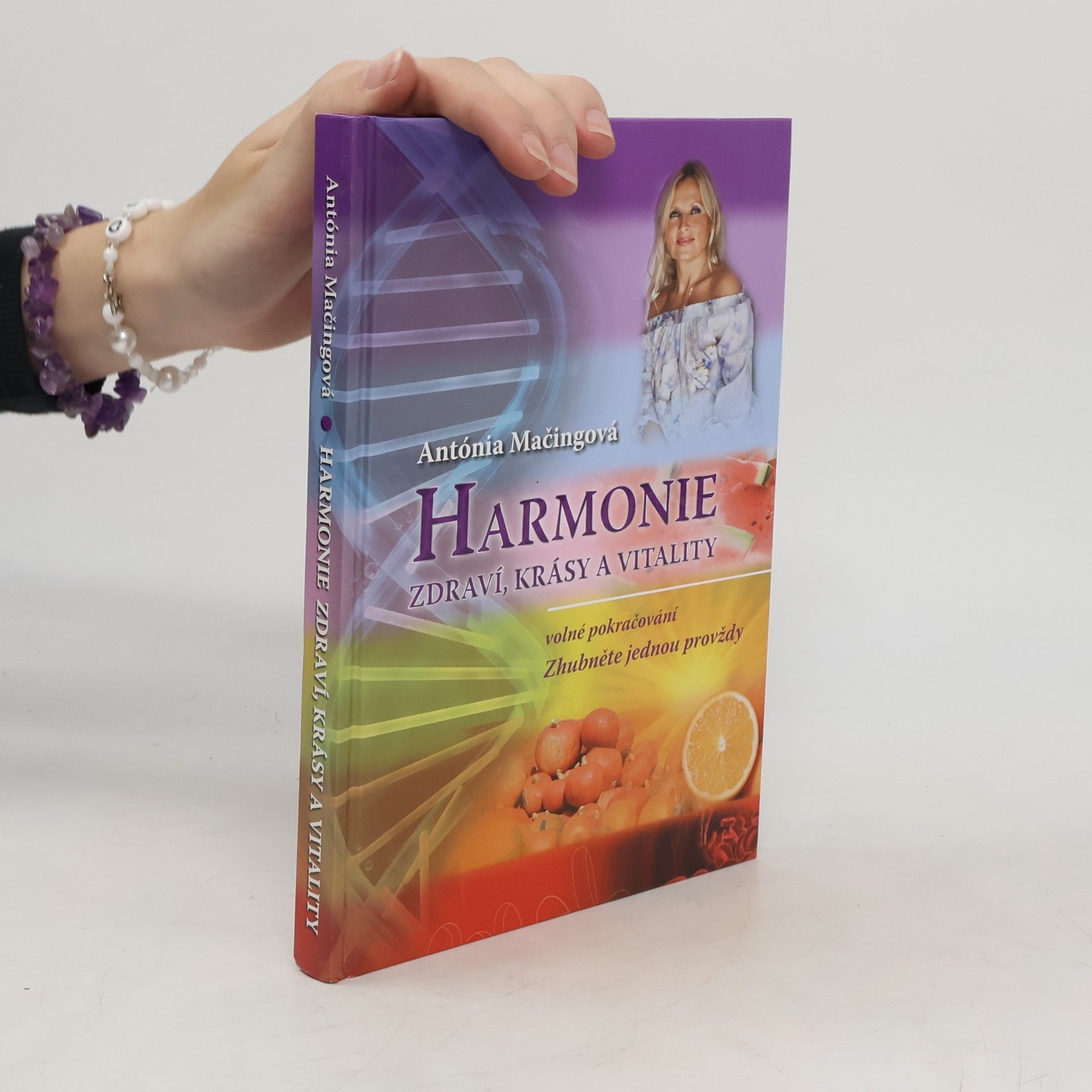 Antónia Mačingová Harmonie zdraví, krásy a vitality