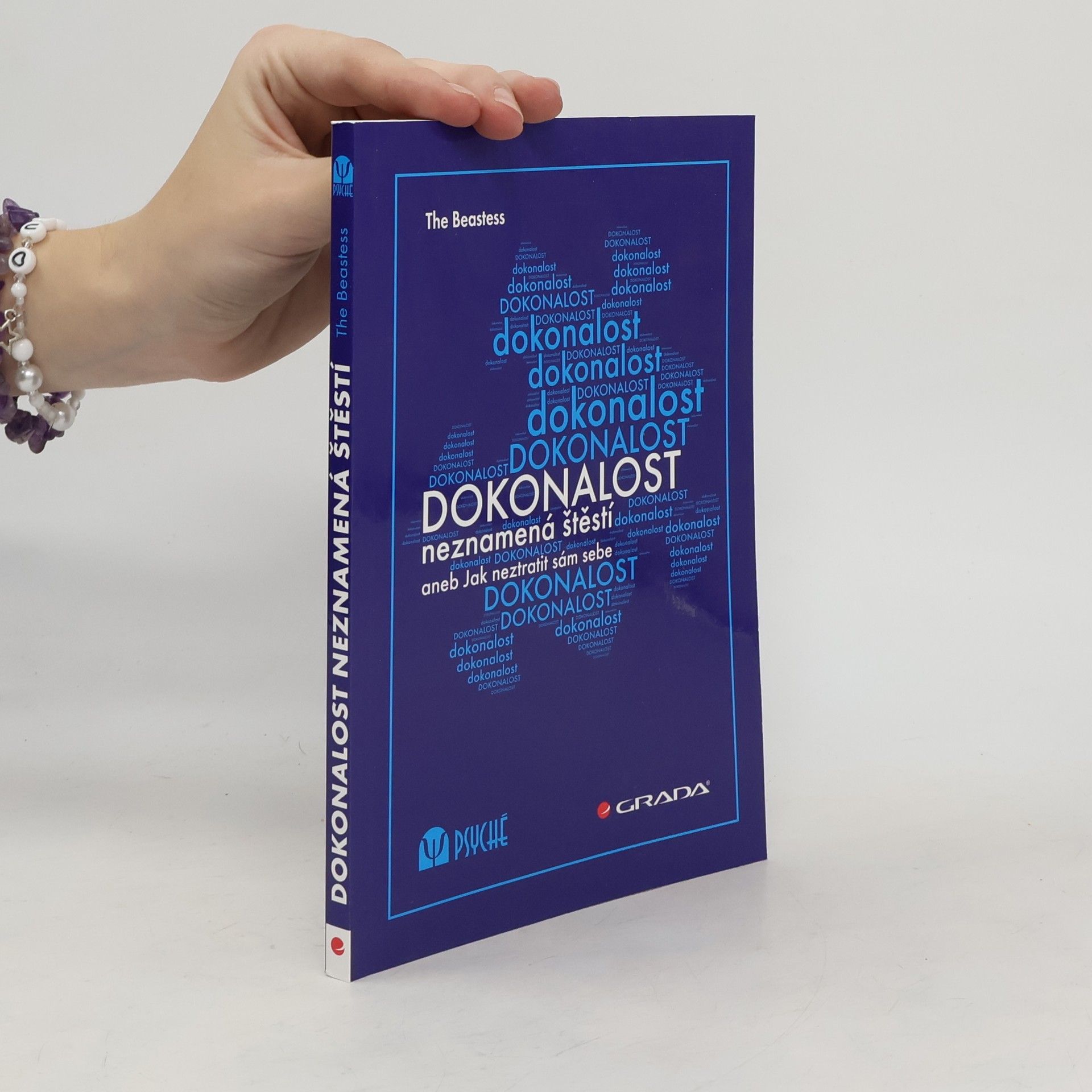 Dokonalost neznamená štěstí, aneb, Jak neztratit sám sebe