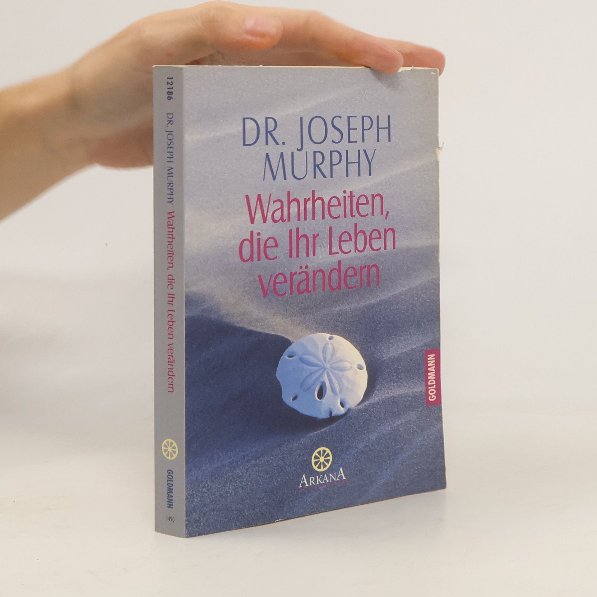 Joseph Murphy Wahrheiten, die Ihr Leben verändern