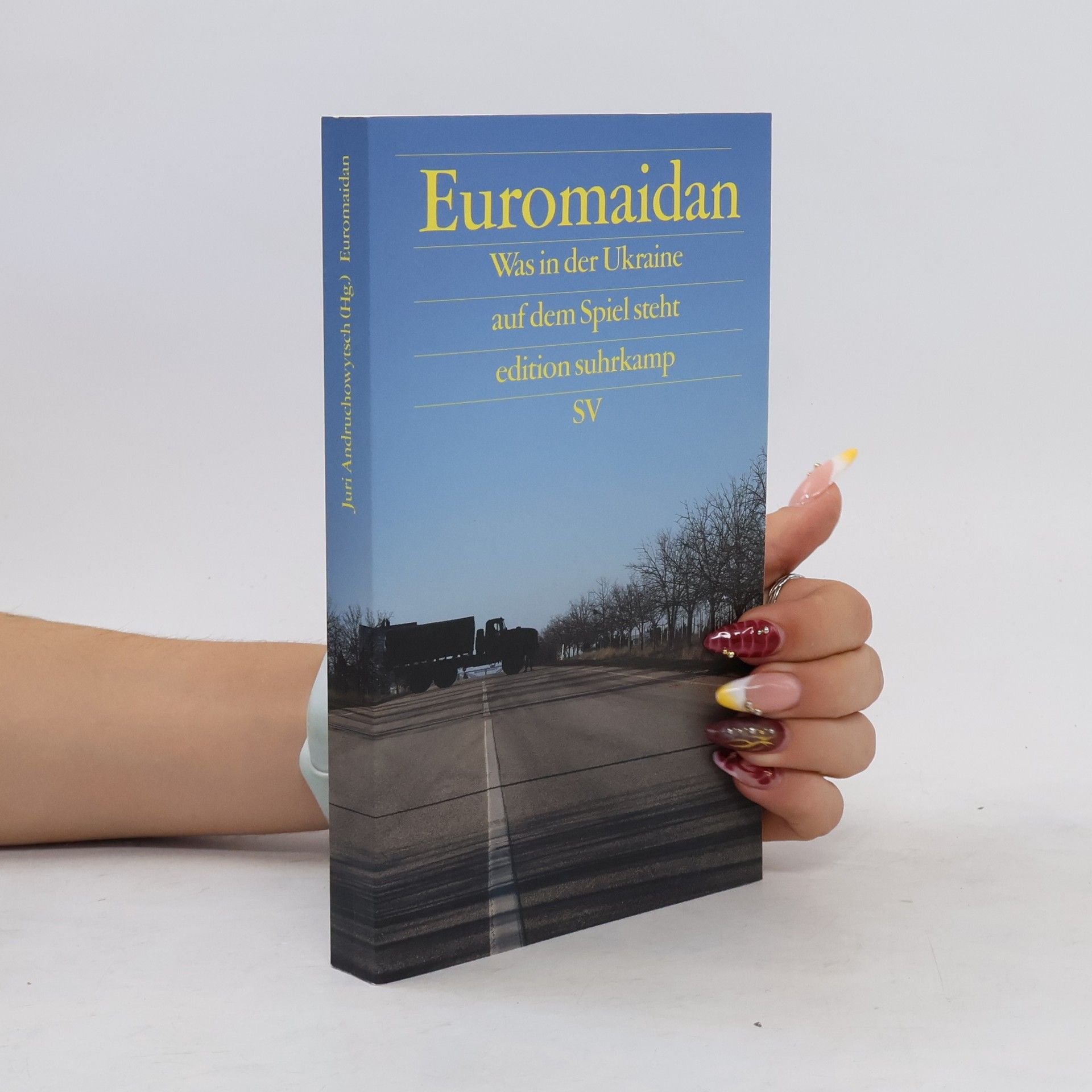 Jurij Ihorovyč Andruchovyč Euromaidan