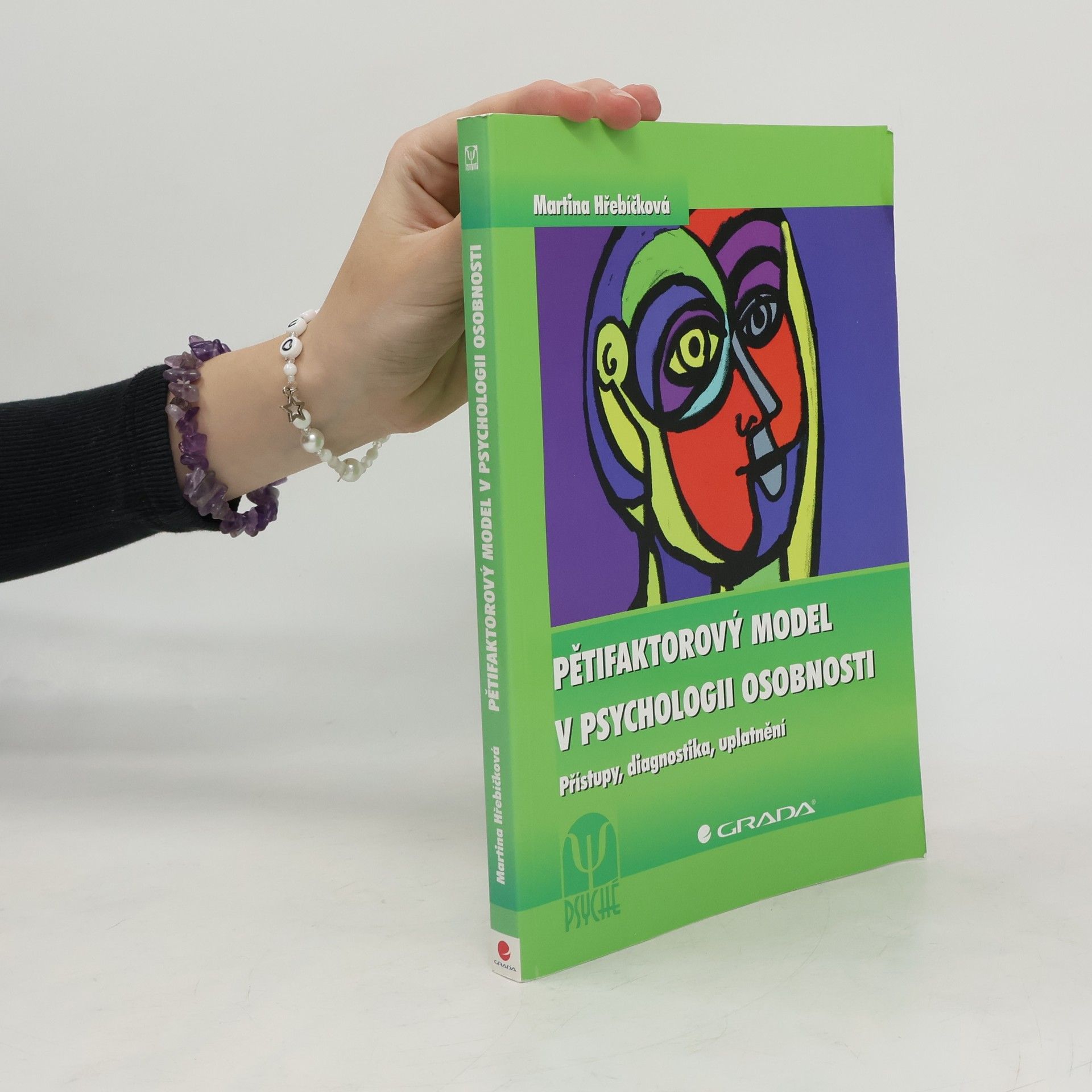 Martina Hřebíčková Pětifaktorový model v psychologii osobnosti
