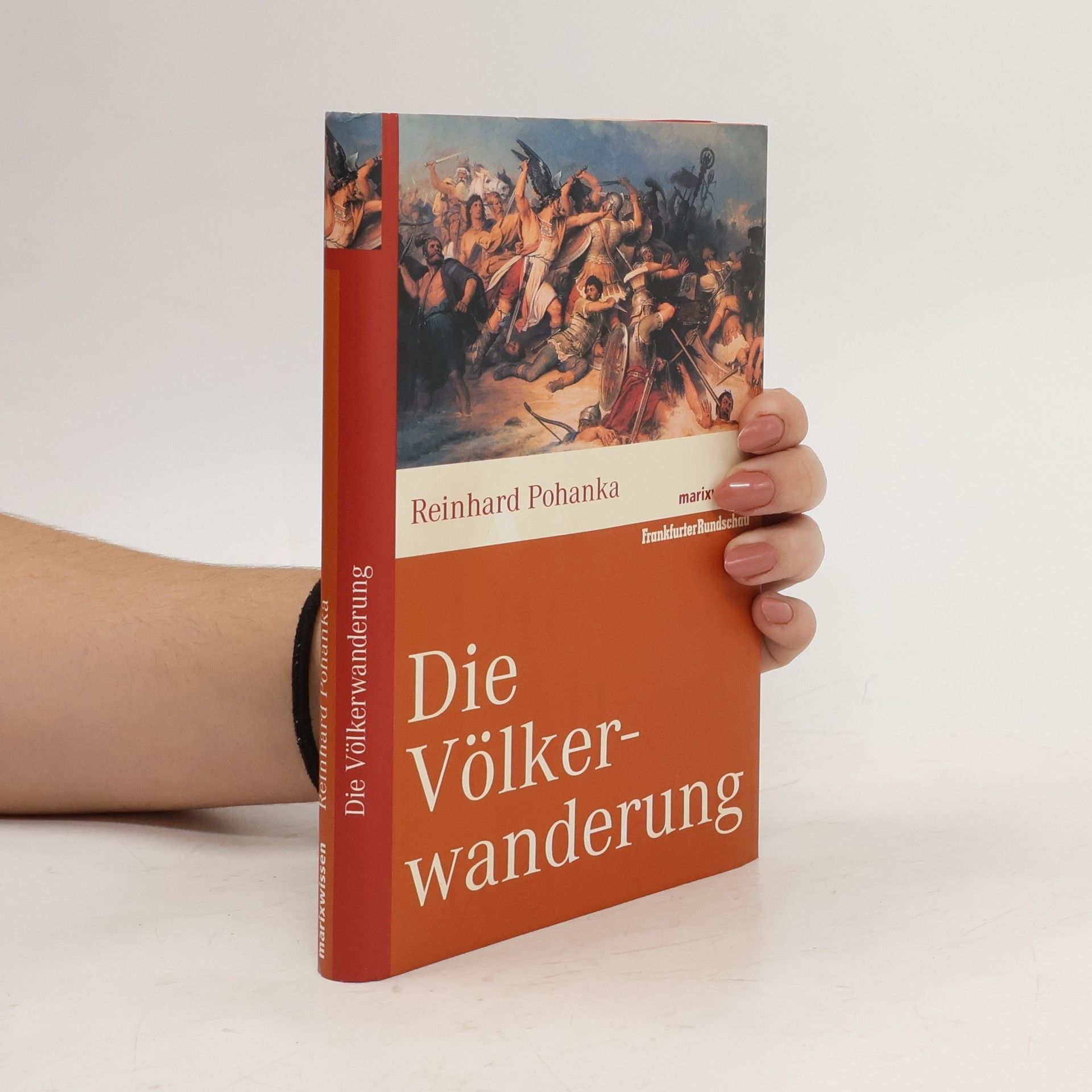 Reinhard Pohanka Die Völkerwanderung