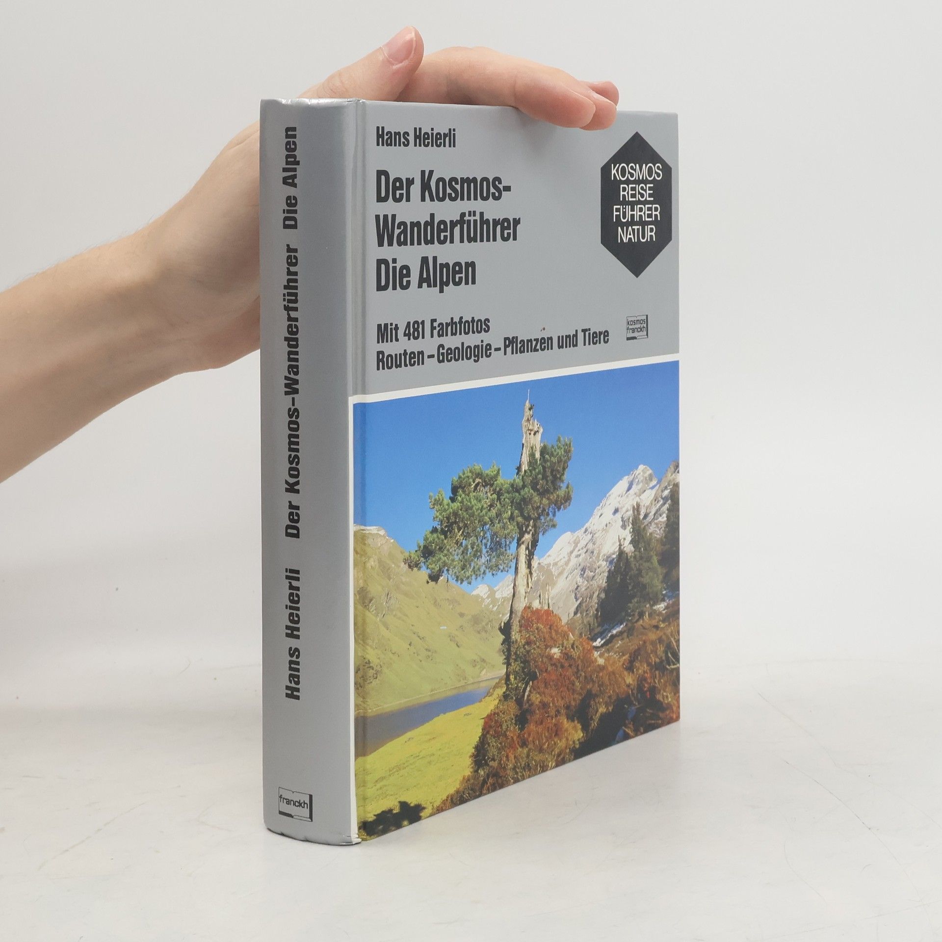 Hans Heierli Der Kosmos-Wanderführer, die Alpen