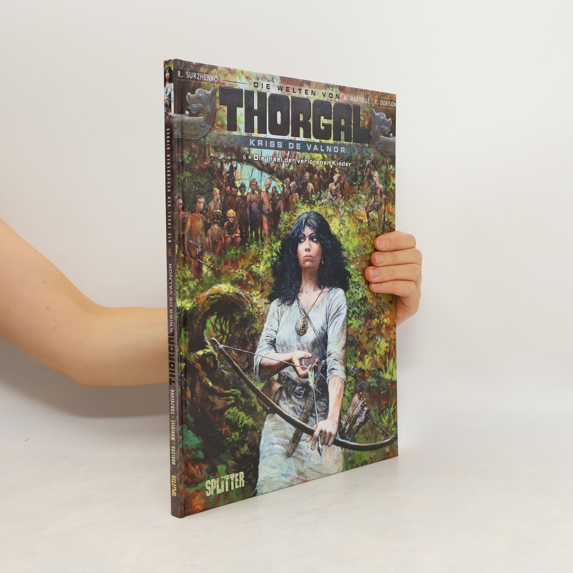 Roman Surzhenko Die Welten von Thorgal Kriss De Valnor Band 6: Die Insel der verlorenen Kinder