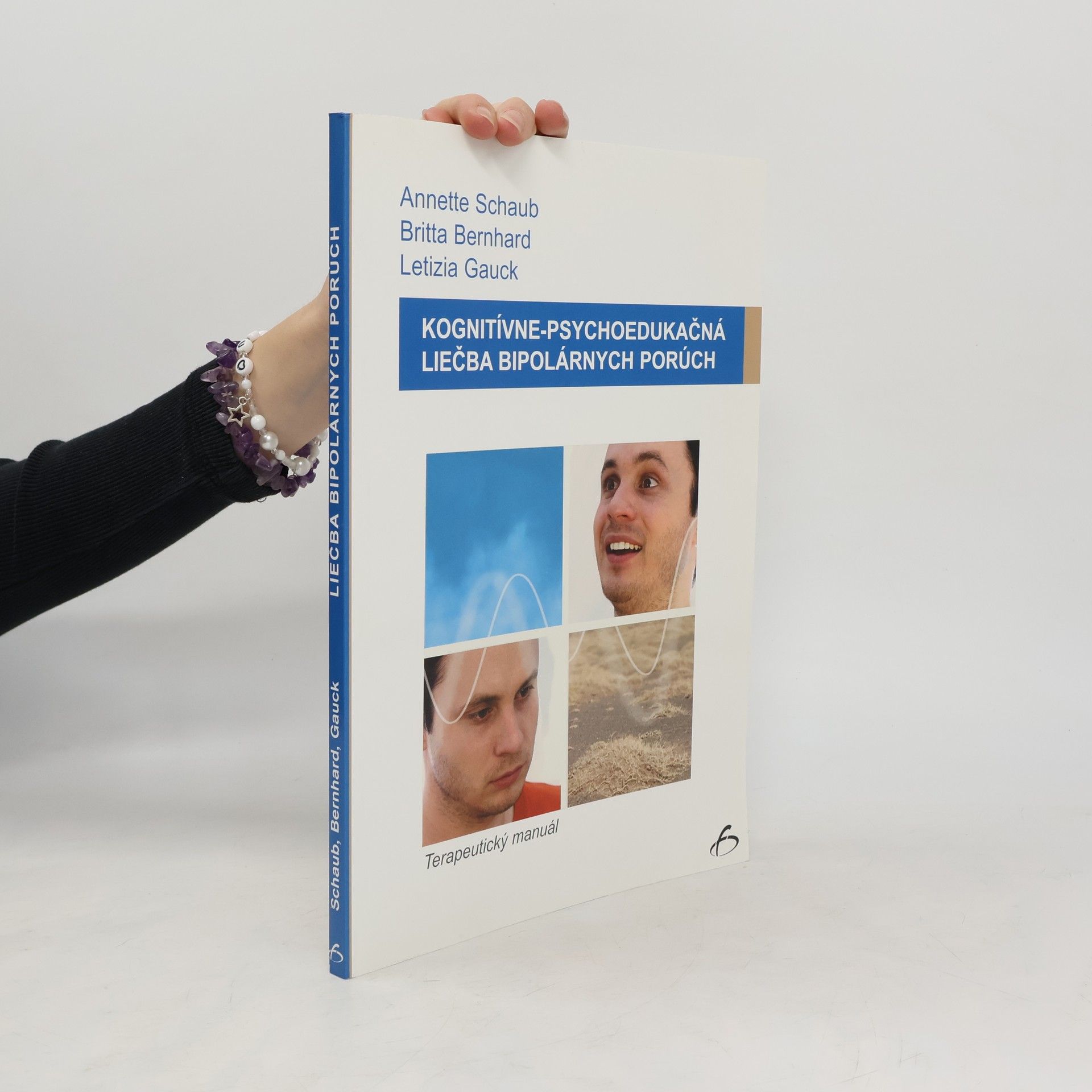 Annette Schaub Kognitívne-psychoedukačná liečba bipolárnych porúch