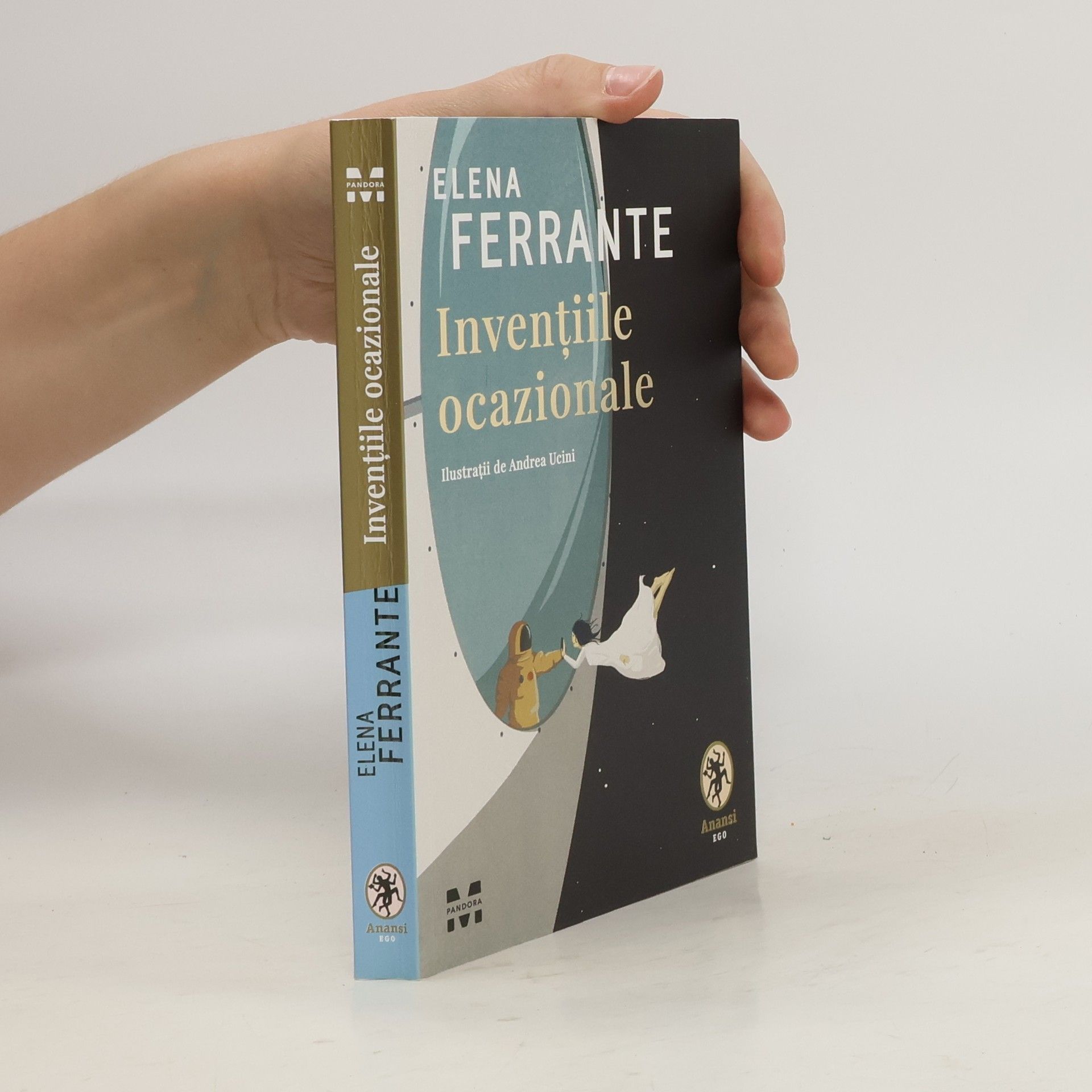 Elena Ferrante Invențiile ocazionale