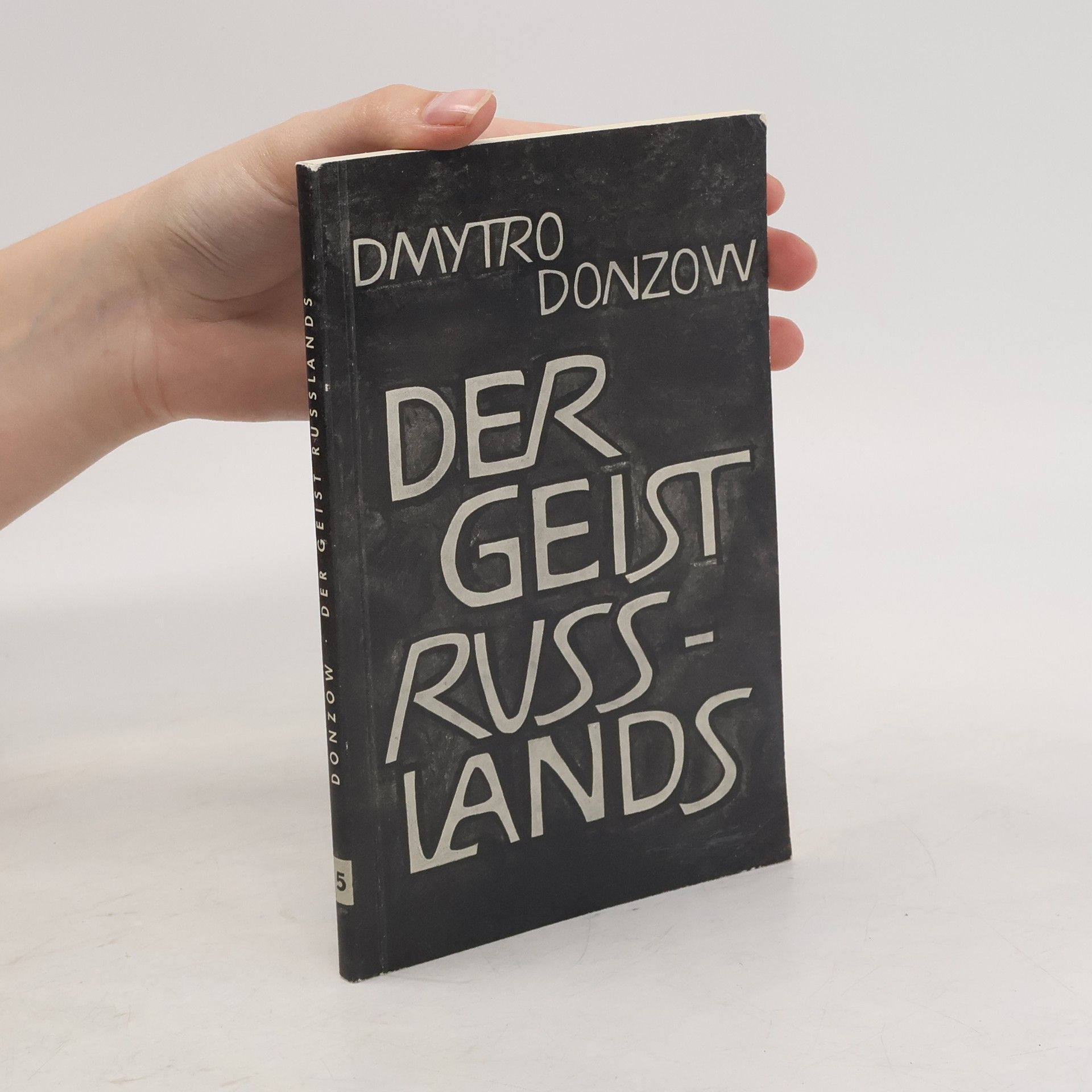 Dmytro Donzow Der Geist Russlands