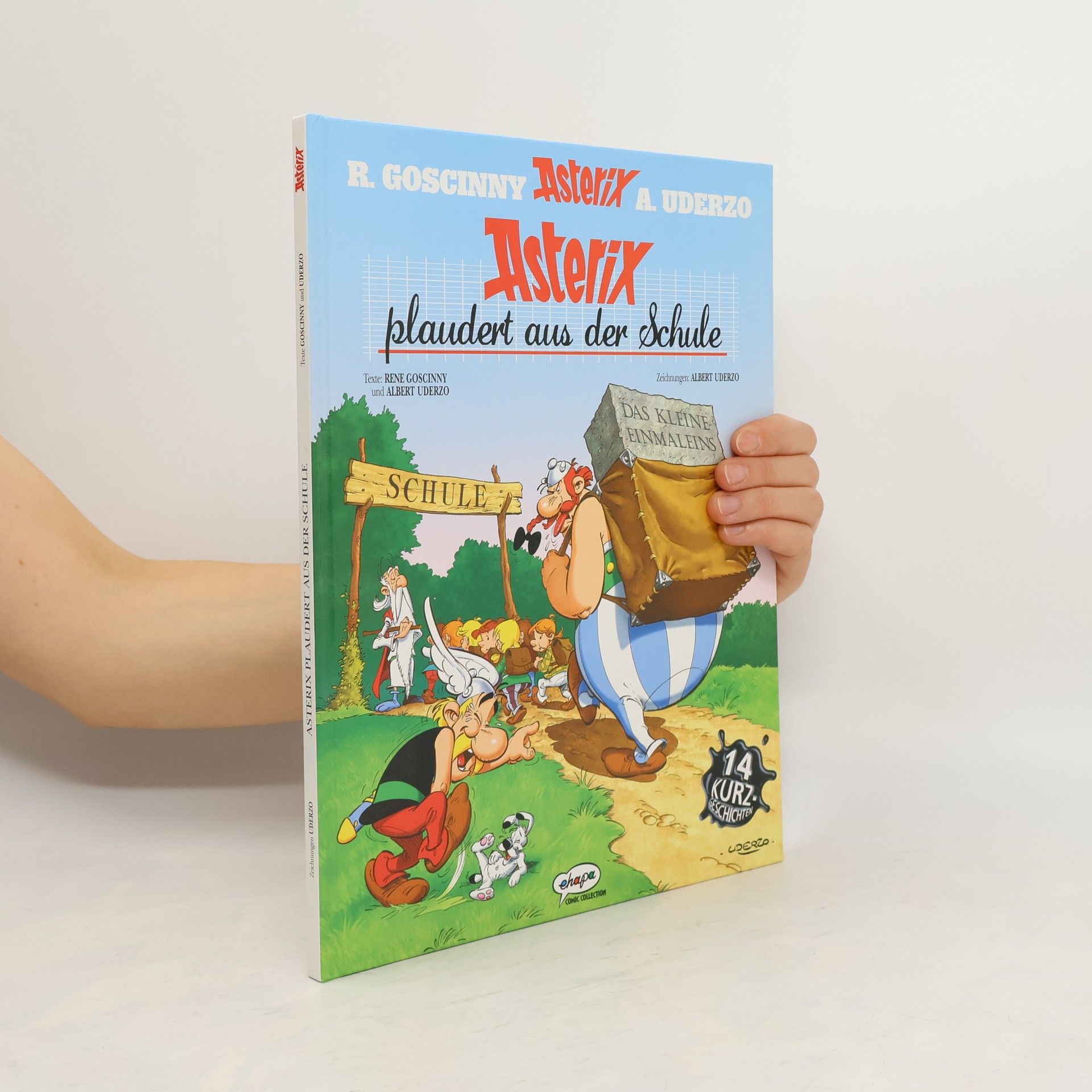 René Goscinny Goscinny und Uderzo präsentieren vierzehn Kurzgeschichten von Asterix, Asterix plaudert aus der Schule