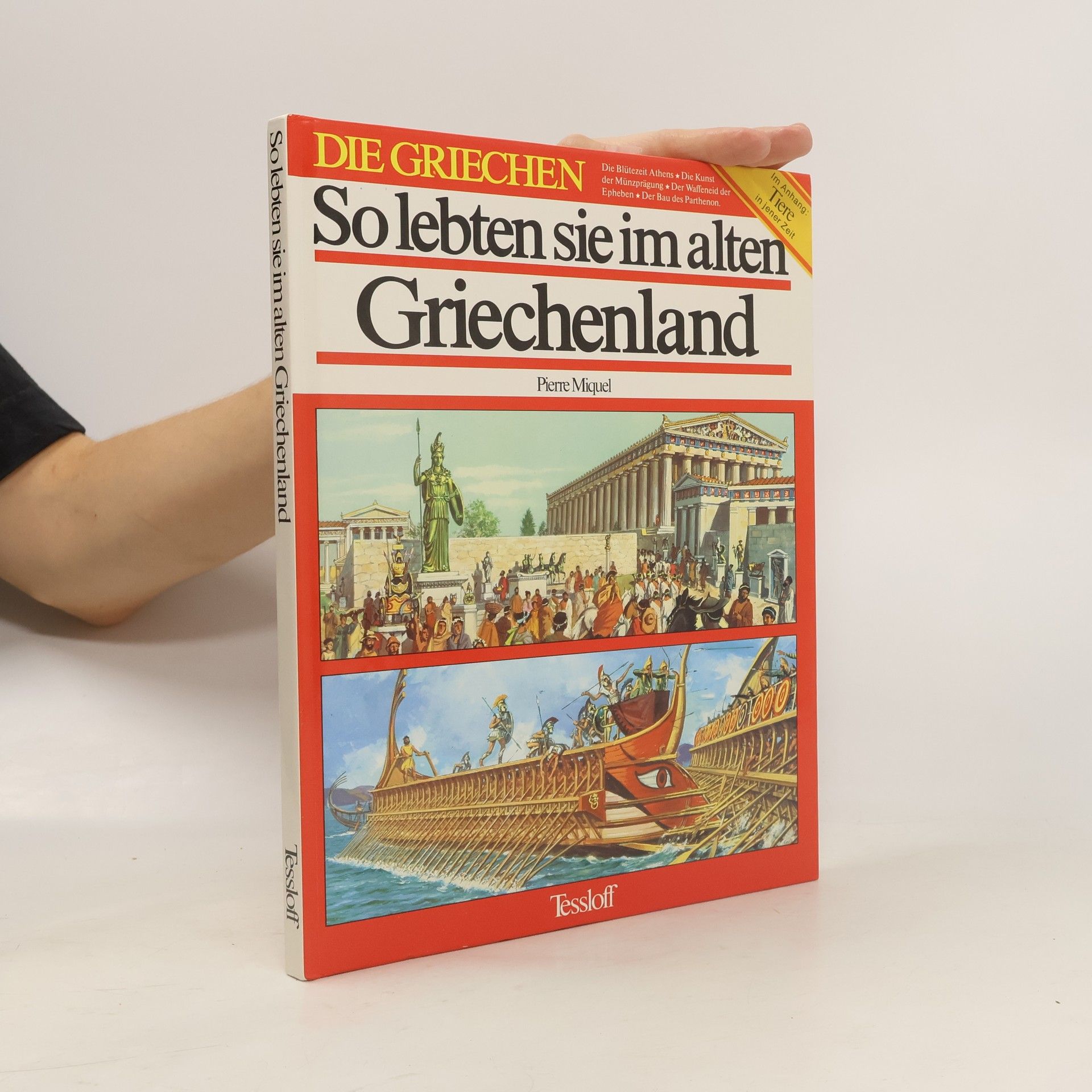 Pierre Miquel So lebten sie im alten Griechenland