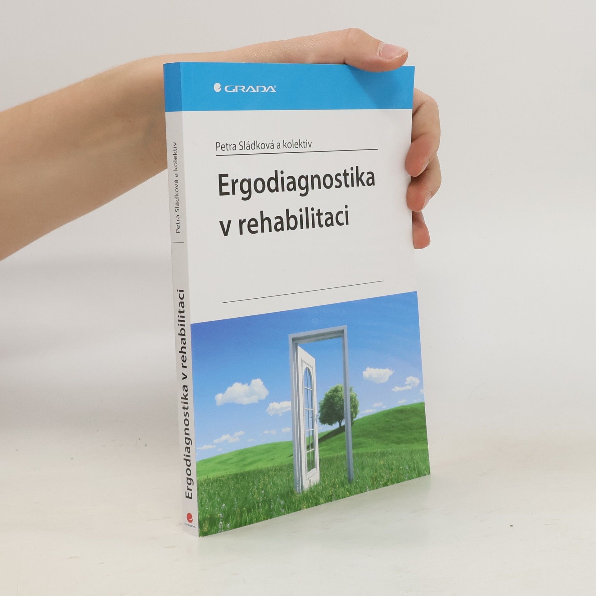 Petra Sládková Ergodiagnostika v rehabilitaci