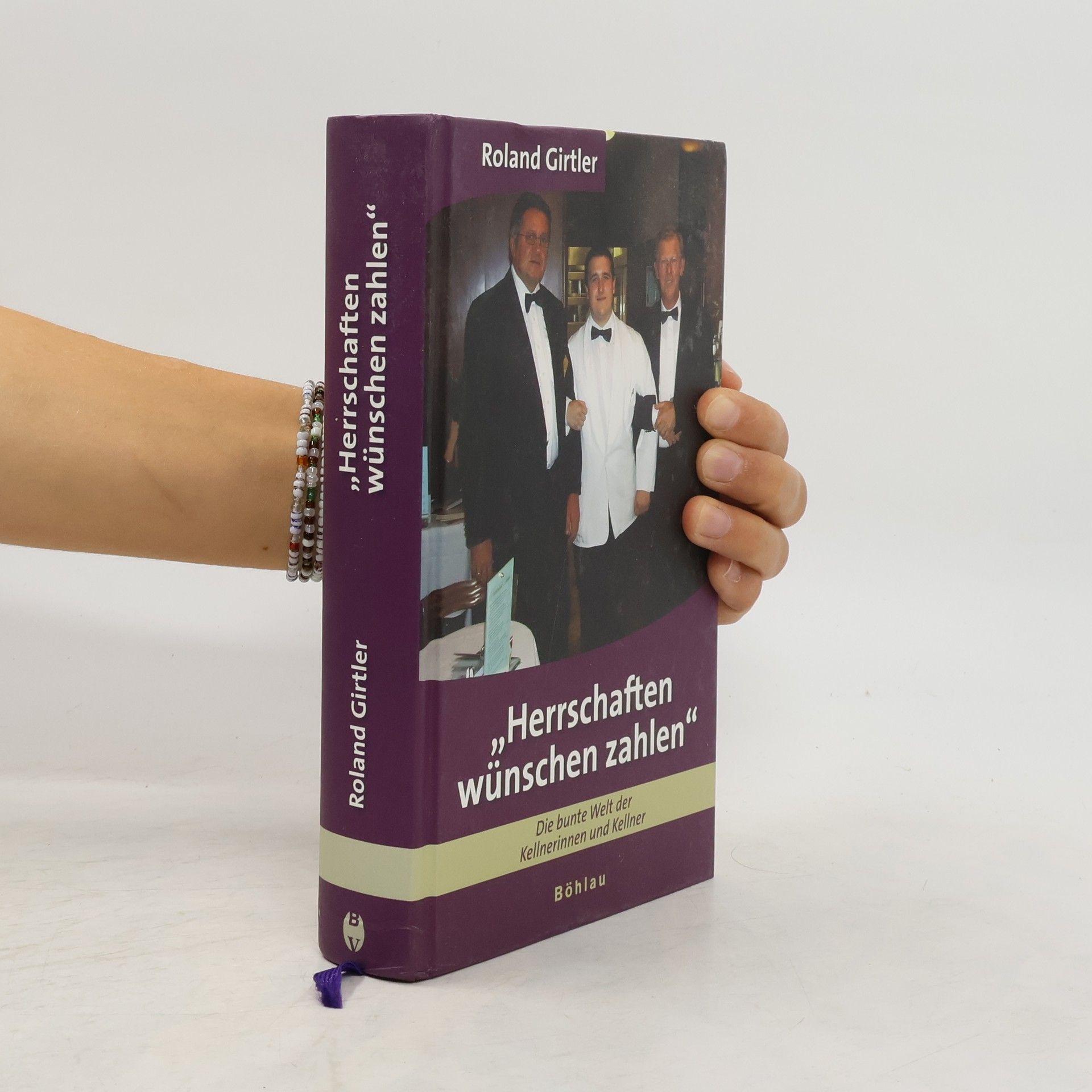 Roland Girtler Herrschaften wünschen zahlen