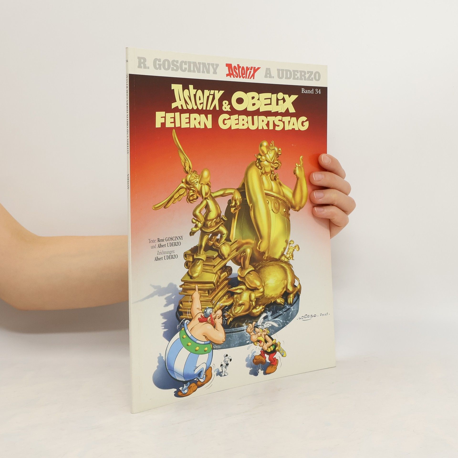 René Goscinny Goscinny und Uderzo präsentieren Asterix & Obelix feiern Geburtstag. Band 34